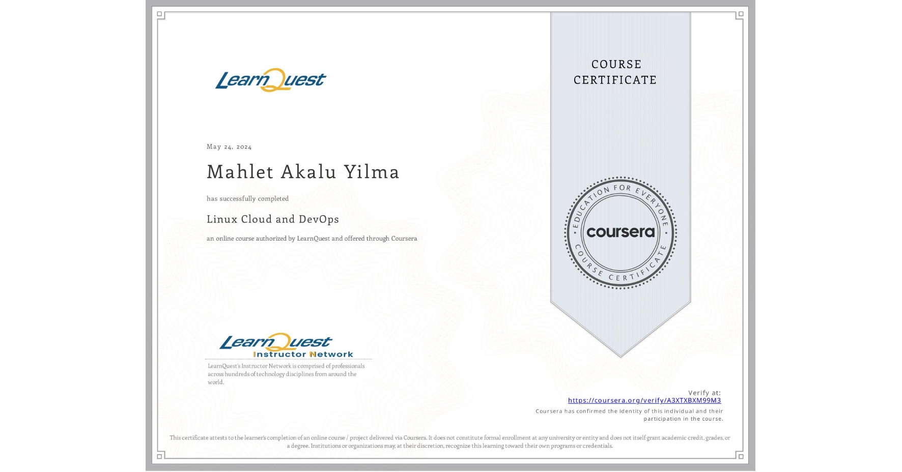 View certificate for Mahlet Akalu Yilma, Linux Cloud and DevOps, an online non-credit course authorized by LearnQuest and offered through Coursera
