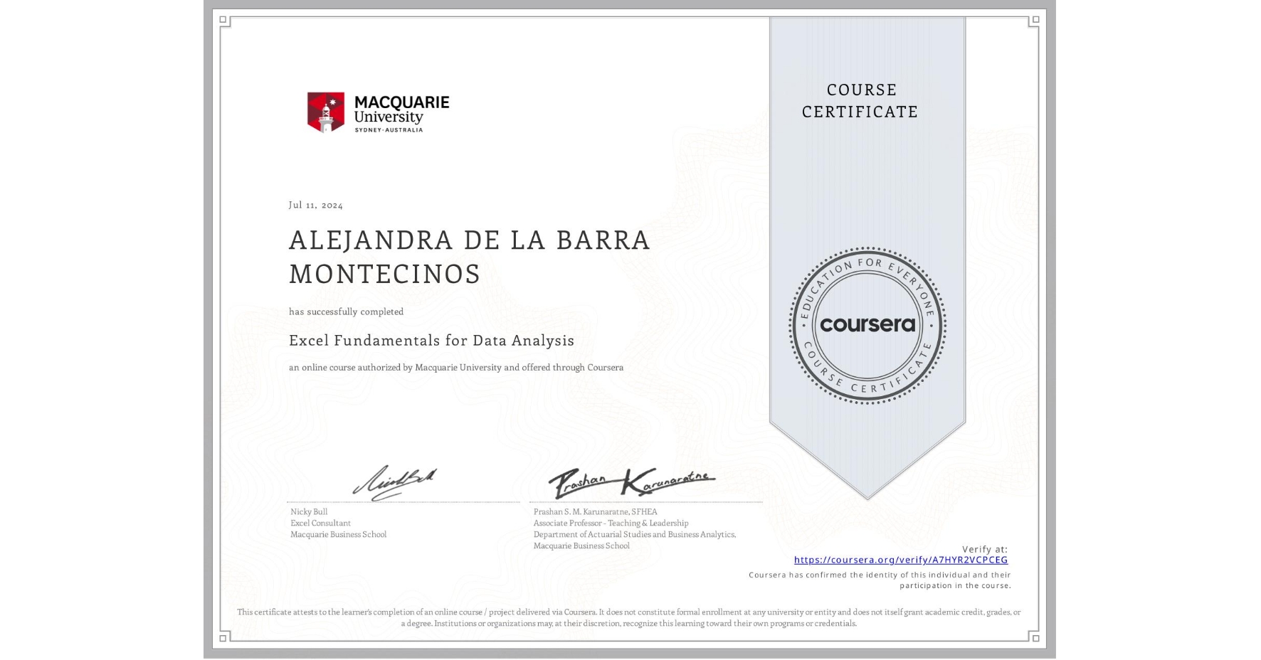 View certificate for ALEJANDRA DE LA BARRA MONTECINOS, Excel Fundamentals for Data Analysis, an online non-credit course authorized by Macquarie University and offered through Coursera