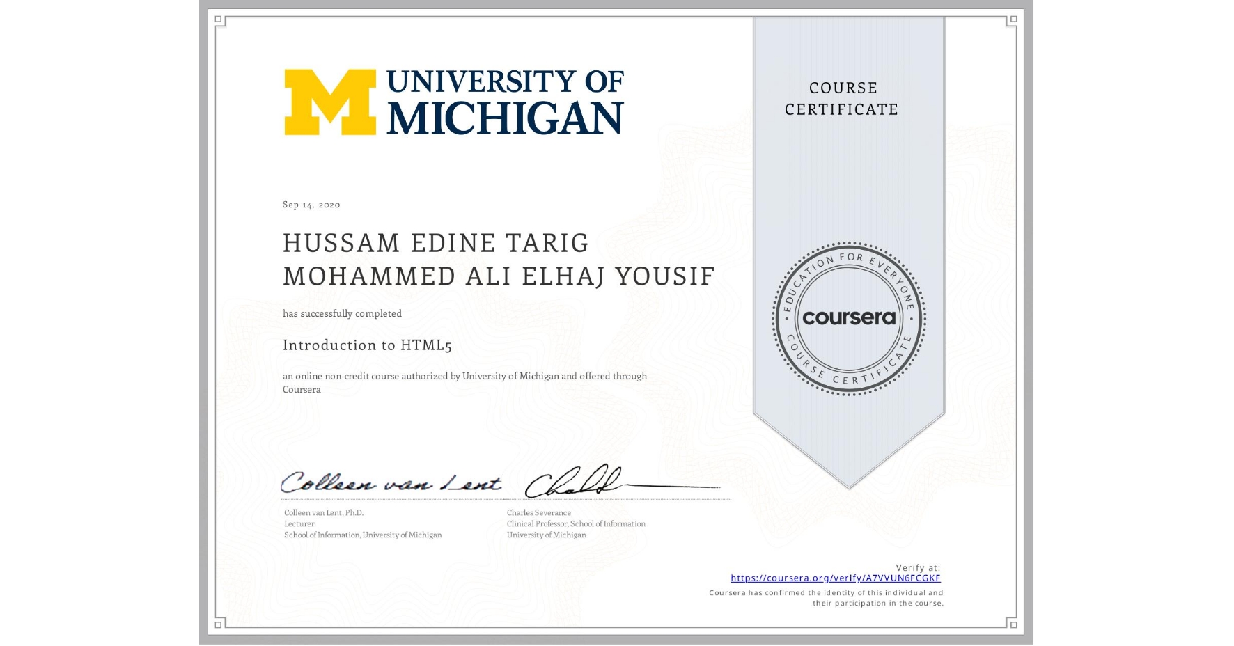 View certificate for HUSSAM EDINE TARIG MOHAMMED ALI ELHAJ YOUSIF, Introduction to HTML5, an online non-credit course authorized by University of Michigan and offered through Coursera