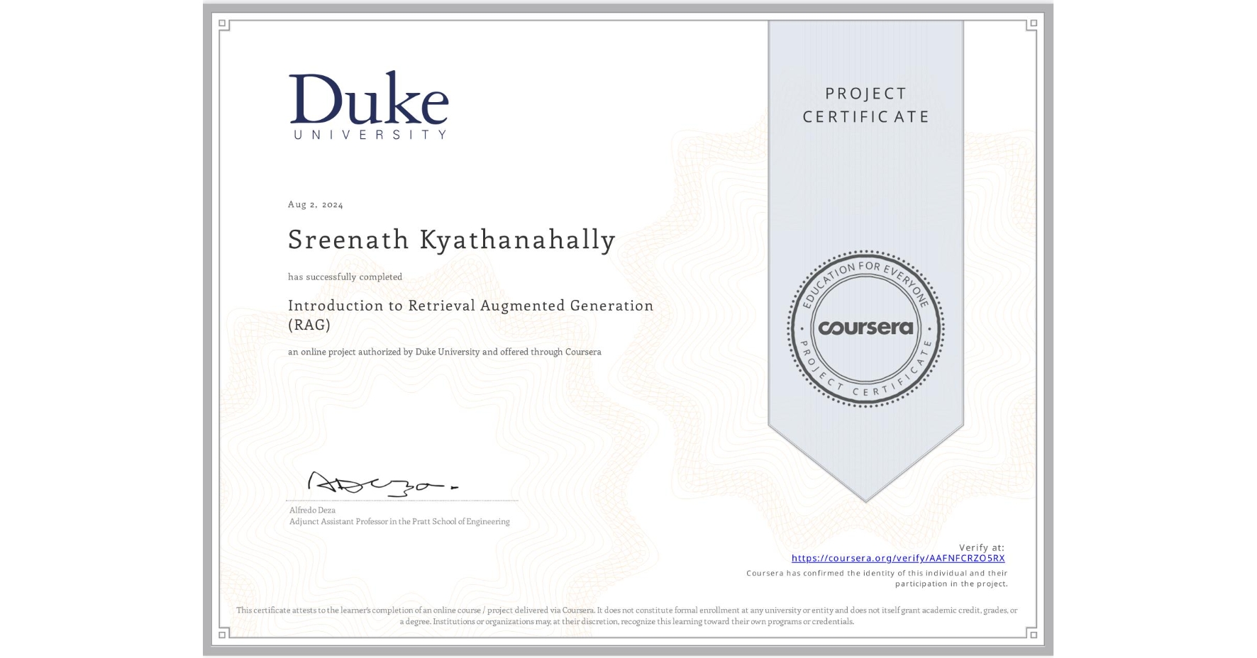 View certificate for Sreenath Kyathanahally, Introduction to Retrieval Augmented Generation (RAG), an online non-credit course authorized by Duke University and offered through Coursera