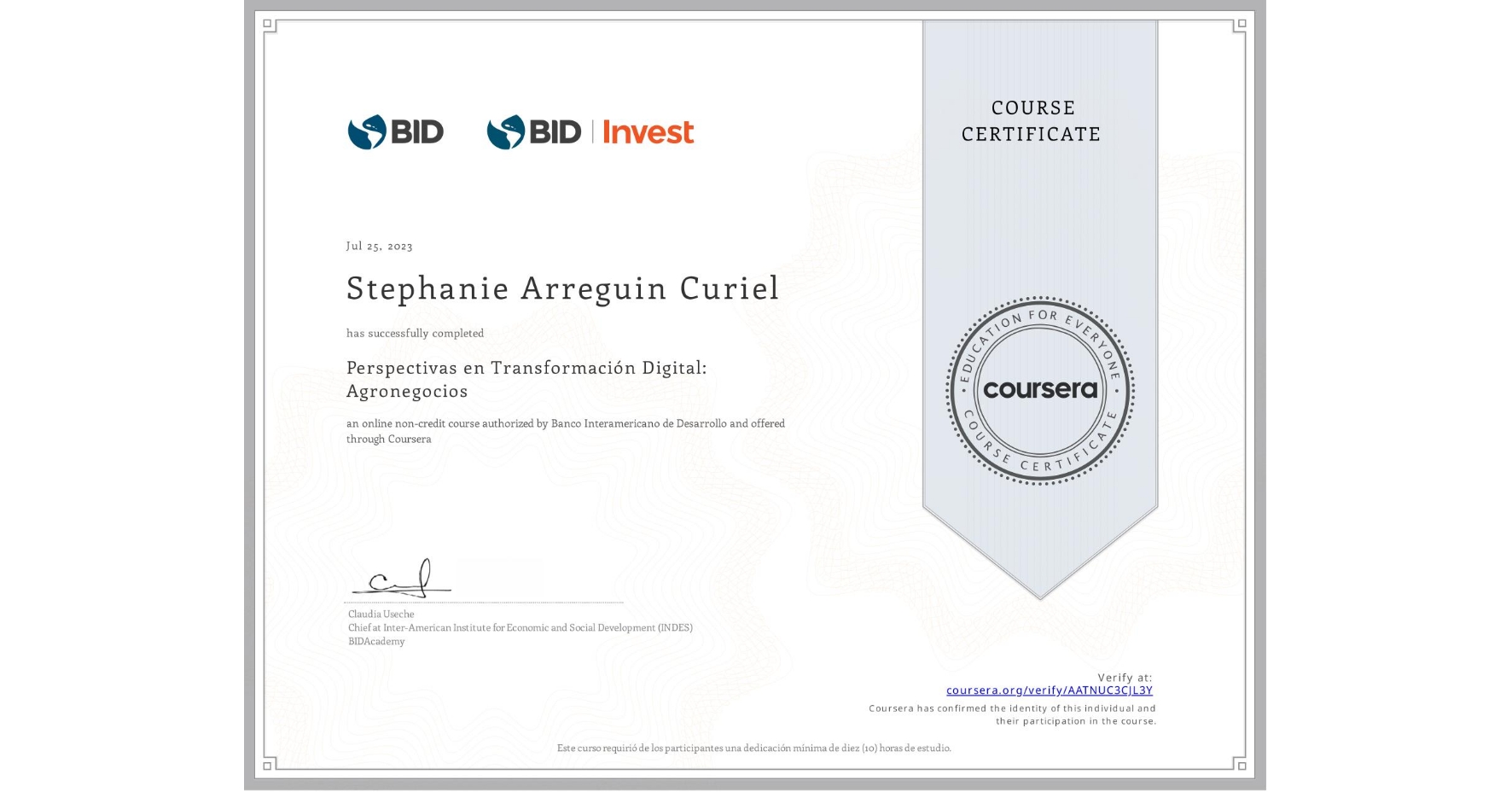 View certificate for Stephanie Arreguin Curiel, Perspectivas en Transformación Digital: Agronegocios, an online non-credit course authorized by Banco Interamericano de Desarrollo and offered through Coursera