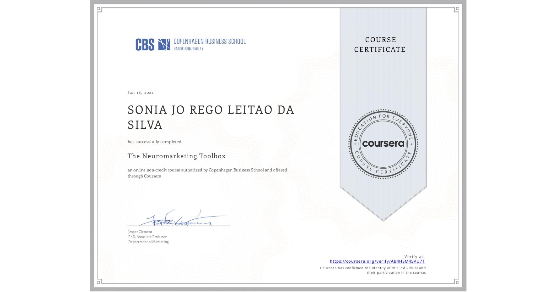 View certificate for SONIA JO  REGO LEITAO DA SILVA, The Neuromarketing Toolbox, an online non-credit course authorized by Copenhagen Business School and offered through Coursera