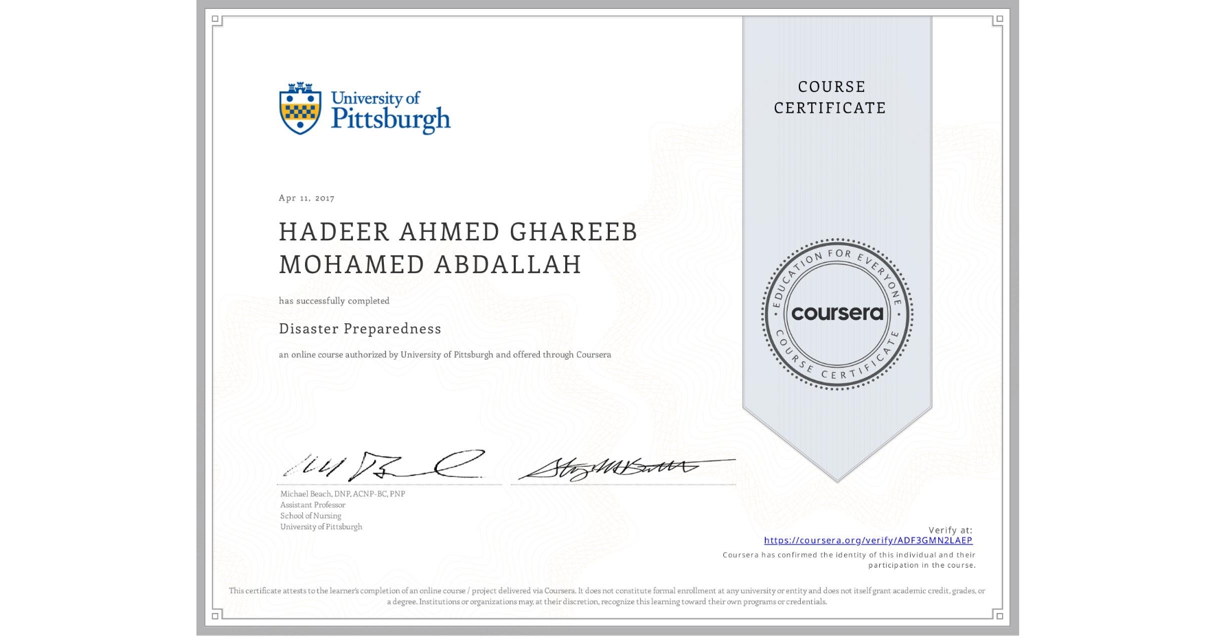 View certificate for HADEER AHMED GHAREEB MOHAMED  ABDALLAH, Disaster Preparedness, an online non-credit course authorized by University of Pittsburgh and offered through Coursera