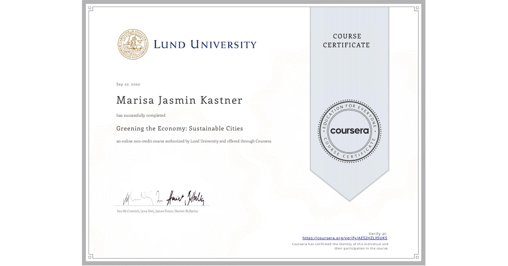 View certificate for Marisa Jasmin Kastner, Greening the Economy: Sustainable Cities, an online non-credit course authorized by Lund University and offered through Coursera