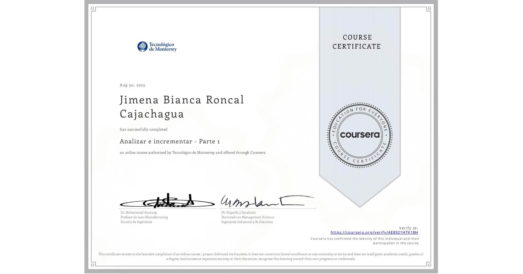 View certificate for Jimena Bianca Roncal Cajachagua, Analizar e incrementar - Parte 1, an online non-credit course authorized by Tecnológico de Monterrey and offered through Coursera