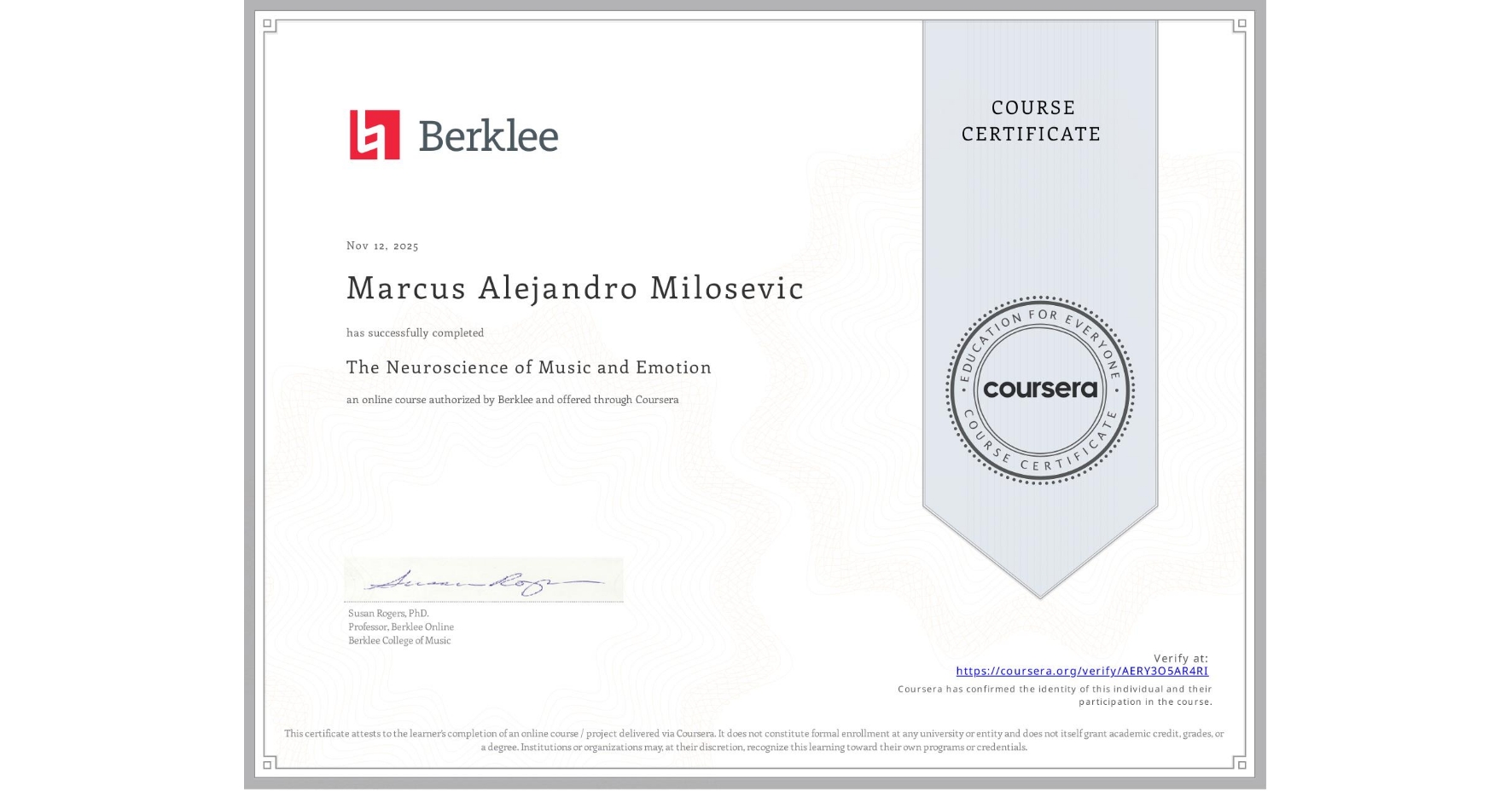 View certificate for Marcus Alejandro Milosevic, The Neuroscience of Music and Emotion, an online non-credit course authorized by Berklee and offered through Coursera