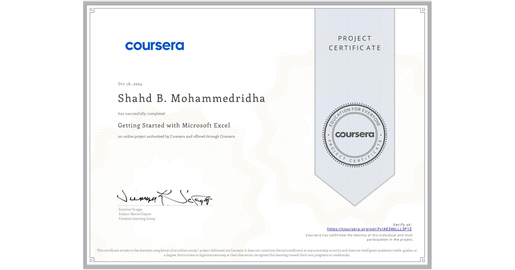 View certificate for Shahd B. Mohammedridha, Getting Started with Microsoft Excel, an online non-credit course authorized by Coursera and offered through Coursera