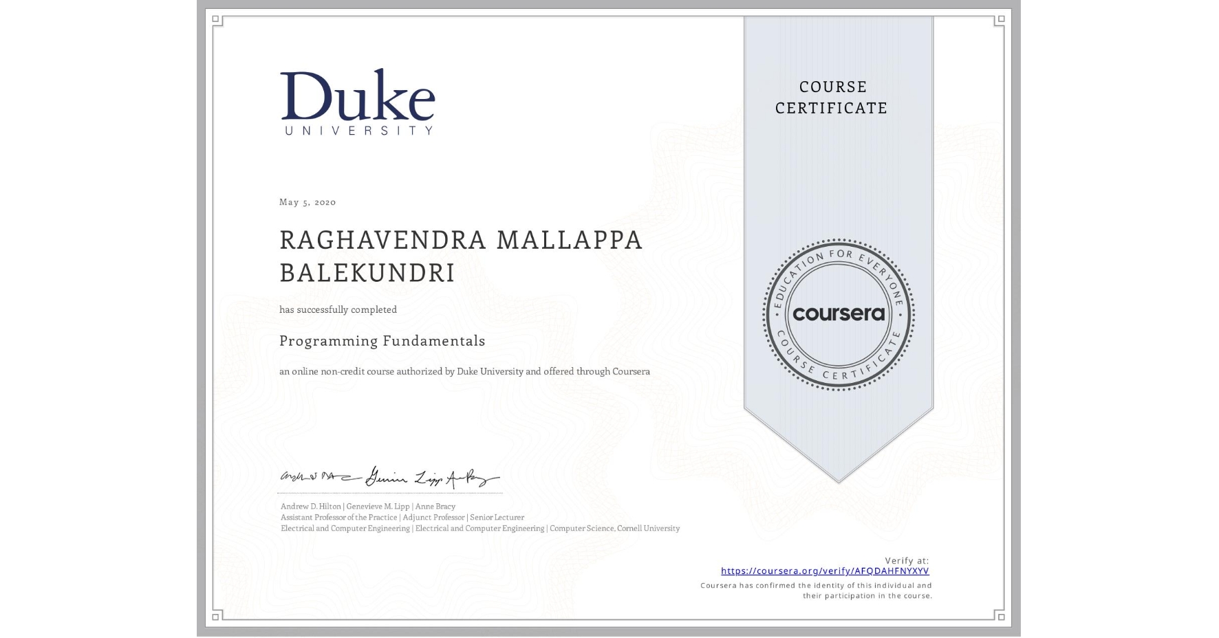 View certificate for RAGHAVENDRA MALLAPPA BALEKUNDRI, Programming Fundamentals, an online non-credit course authorized by Duke University and offered through Coursera