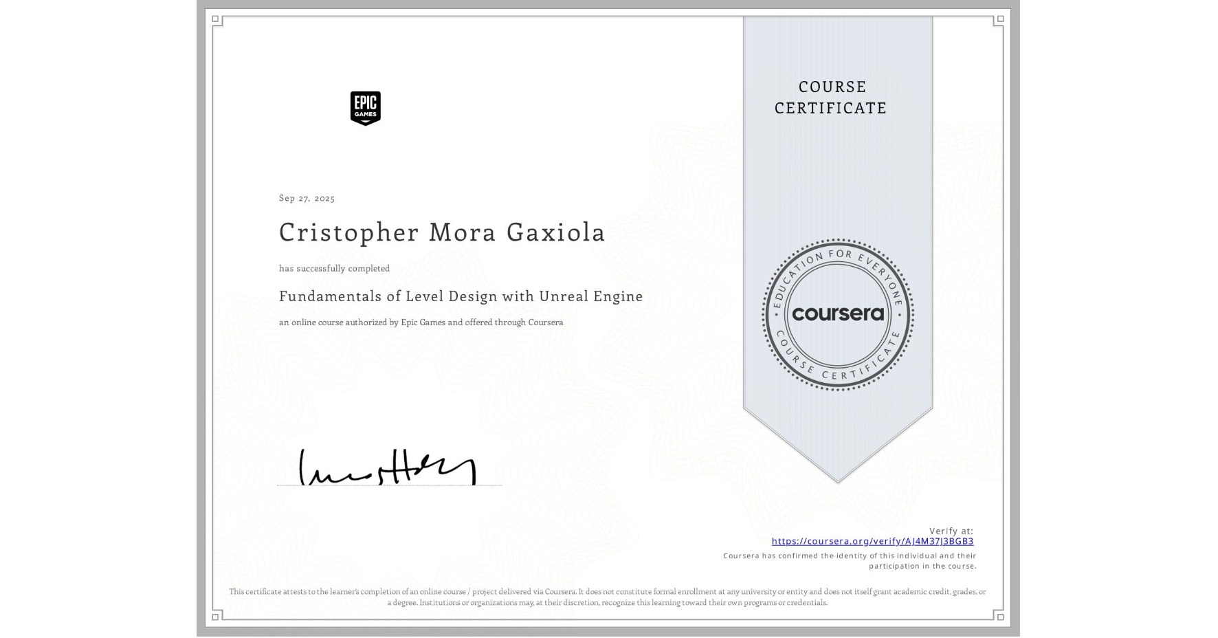 View certificate for Cristopher Mora Gaxiola, Fundamentals of Level Design with Unreal Engine, an online non-credit course authorized by Epic Games and offered through Coursera