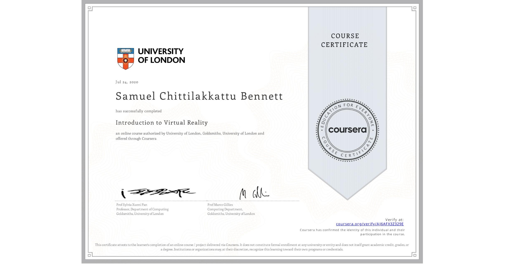 View certificate for Samuel Chittilakkattu Bennett, Introduction to Virtual Reality, an online non-credit course authorized by University of London & Goldsmiths, University of London and offered through Coursera