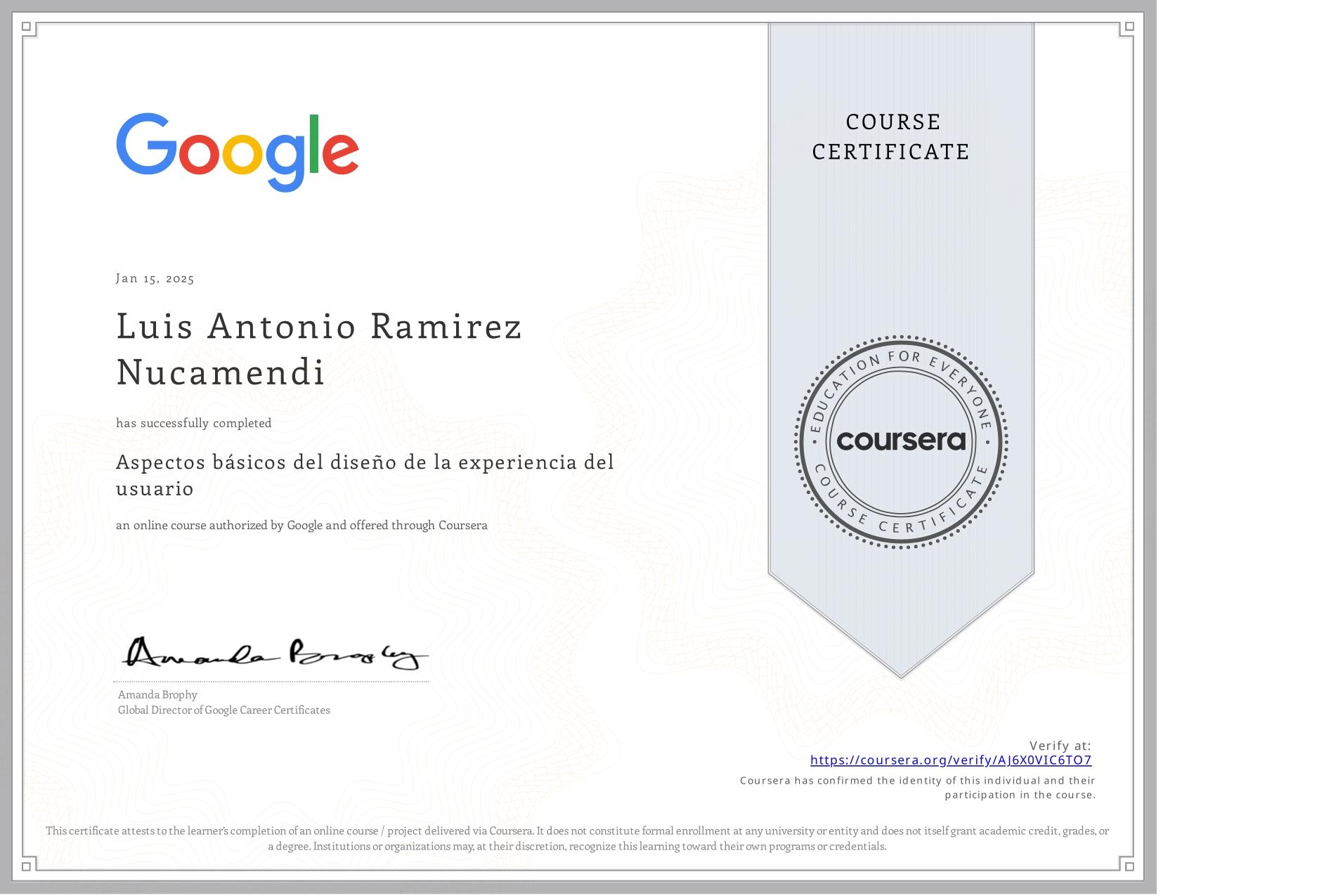 View certificate for Luis Antonio Ramirez Nucamendi, Aspectos básicos del diseño de la experiencia del usuario, an online non-credit course authorized by Google and offered through Coursera