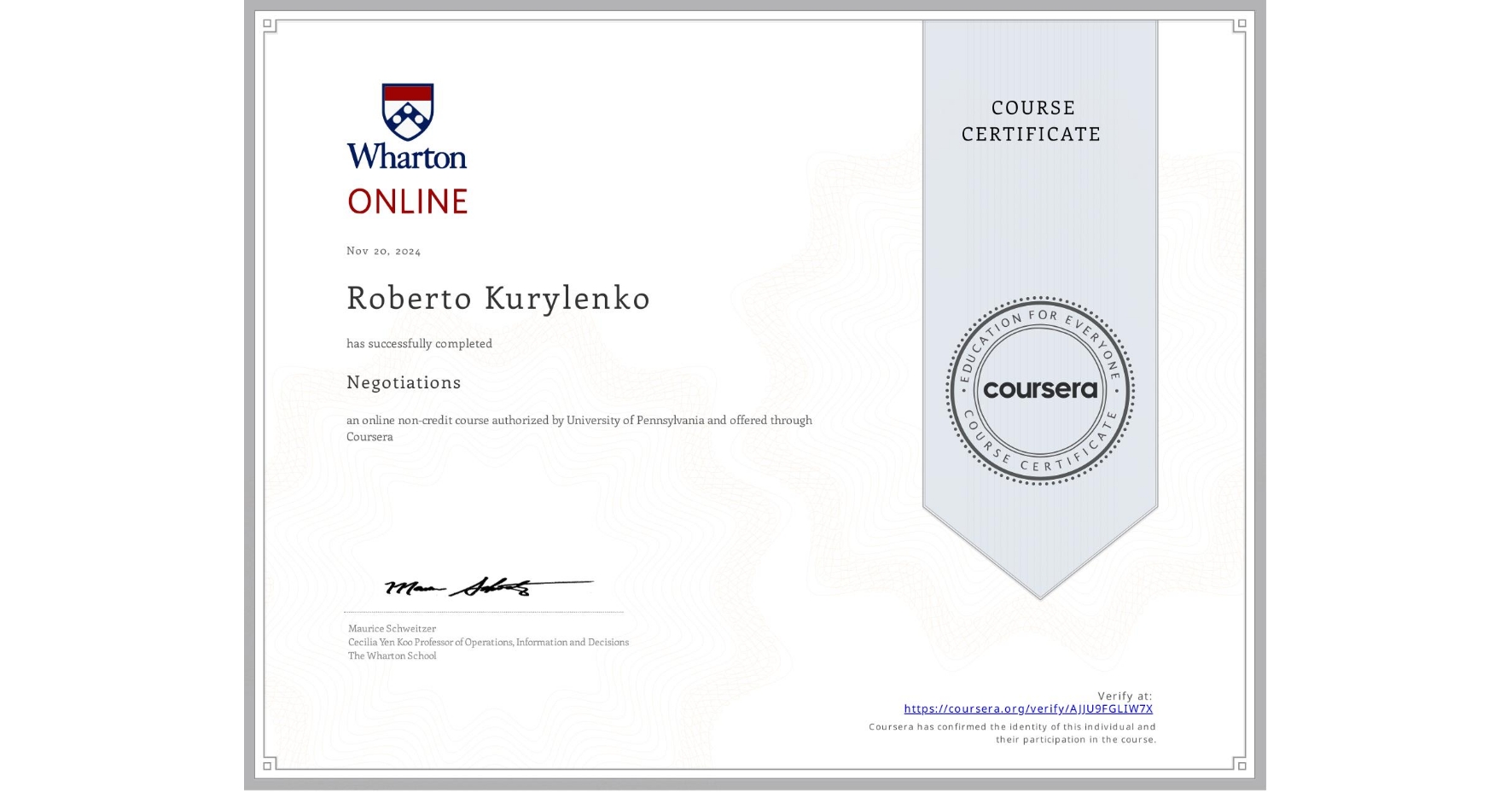 View certificate for Roberto Kurylenko, Negotiations, an online non-credit course authorized by University of Pennsylvania and offered through Coursera