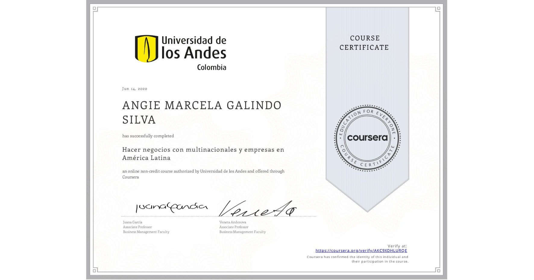 View certificate for ANGIE MARCELA  GALINDO SILVA, Hacer negocios con multinacionales y empresas en América Latina, an online non-credit course authorized by Universidad de los Andes and offered through Coursera