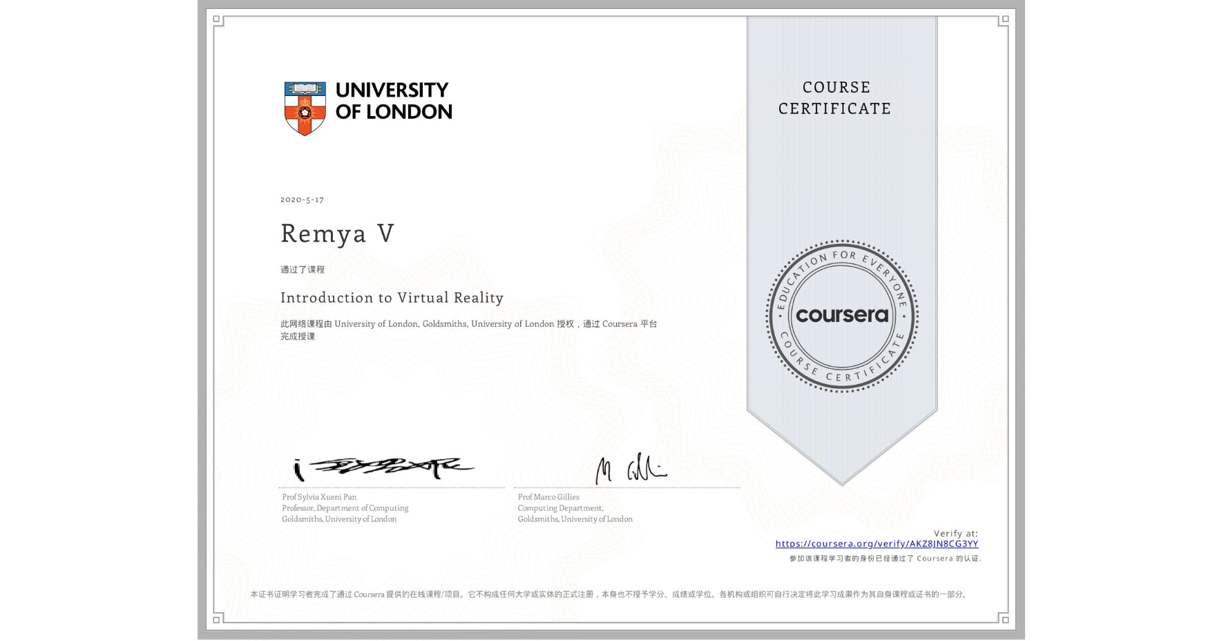 View certificate for Remya V, Introduction to Virtual Reality, an online non-credit course authorized by University of London & Goldsmiths, University of London and offered through Coursera