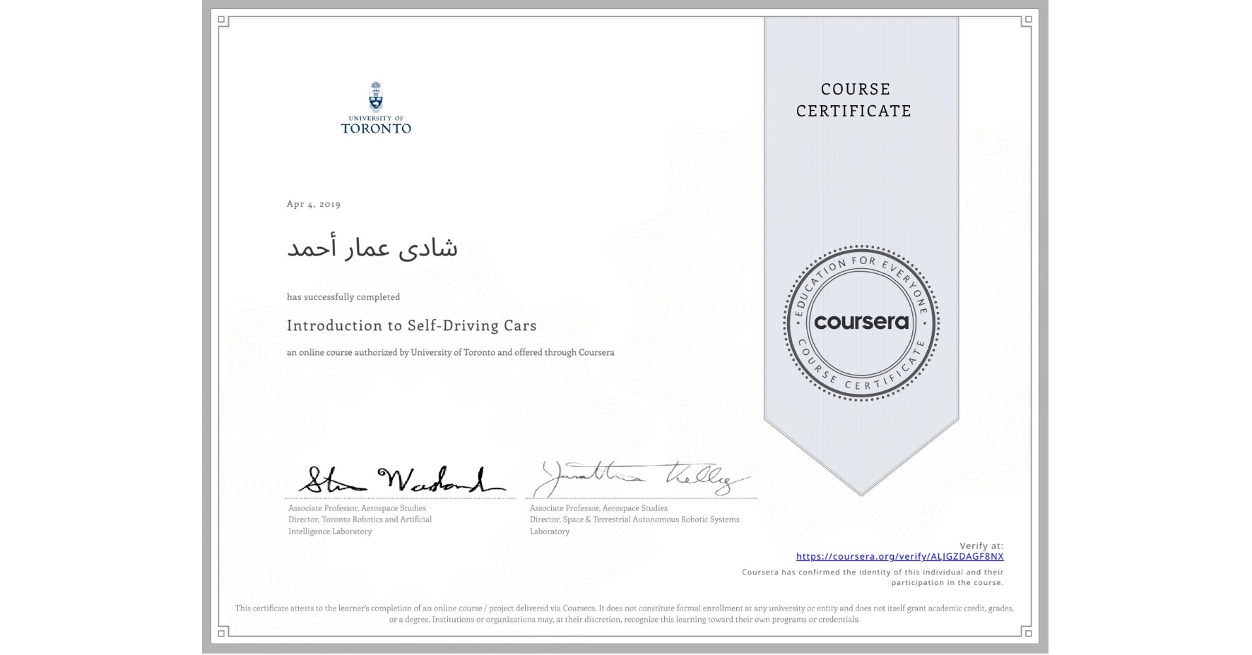 View certificate for شادى عمار أحمد, Introduction to Self-Driving Cars, an online non-credit course authorized by University of Toronto and offered through Coursera
