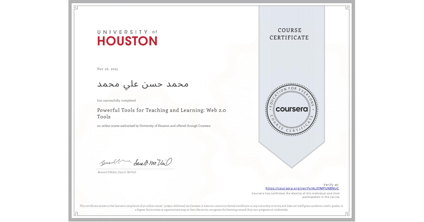 View certificate for Ù…ØÙ…د ØØ³Ù† علي Ù…ØÙ…د, Powerful Tools for Teaching and Learning: Web 2.0 Tools, an online non-credit course authorized by University of Houston and offered through Coursera