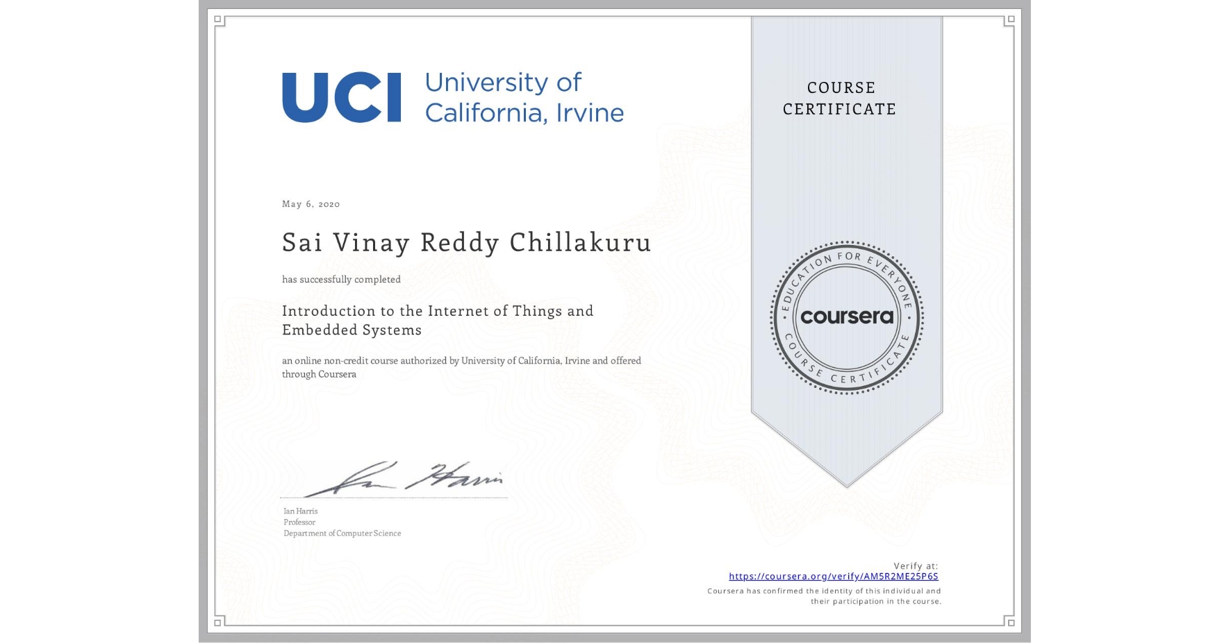 View certificate for Sai Vinay Reddy Chillakuru, Introduction to the Internet of Things and Embedded Systems, an online non-credit course authorized by University of California, Irvine and offered through Coursera