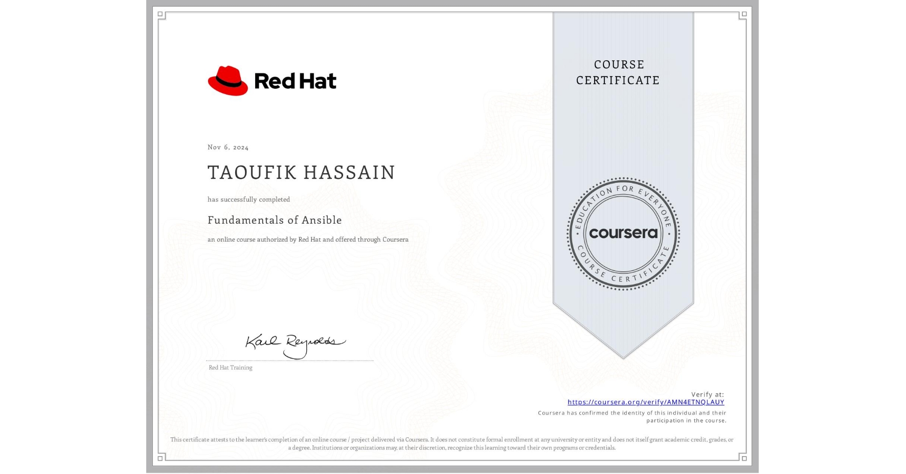 View certificate for TAOUFIK HASSAIN, Fundamentals of Ansible, an online non-credit course authorized by Red Hat and offered through Coursera