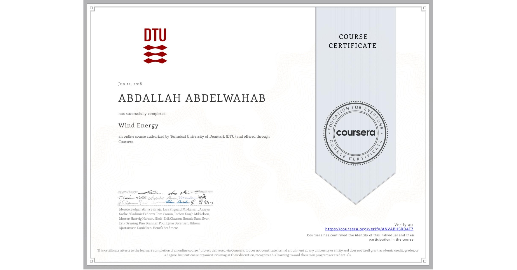 View certificate for ABDALLAH ABDELWAHAB, Wind Energy, an online non-credit course authorized by Technical University of Denmark (DTU) and offered through Coursera