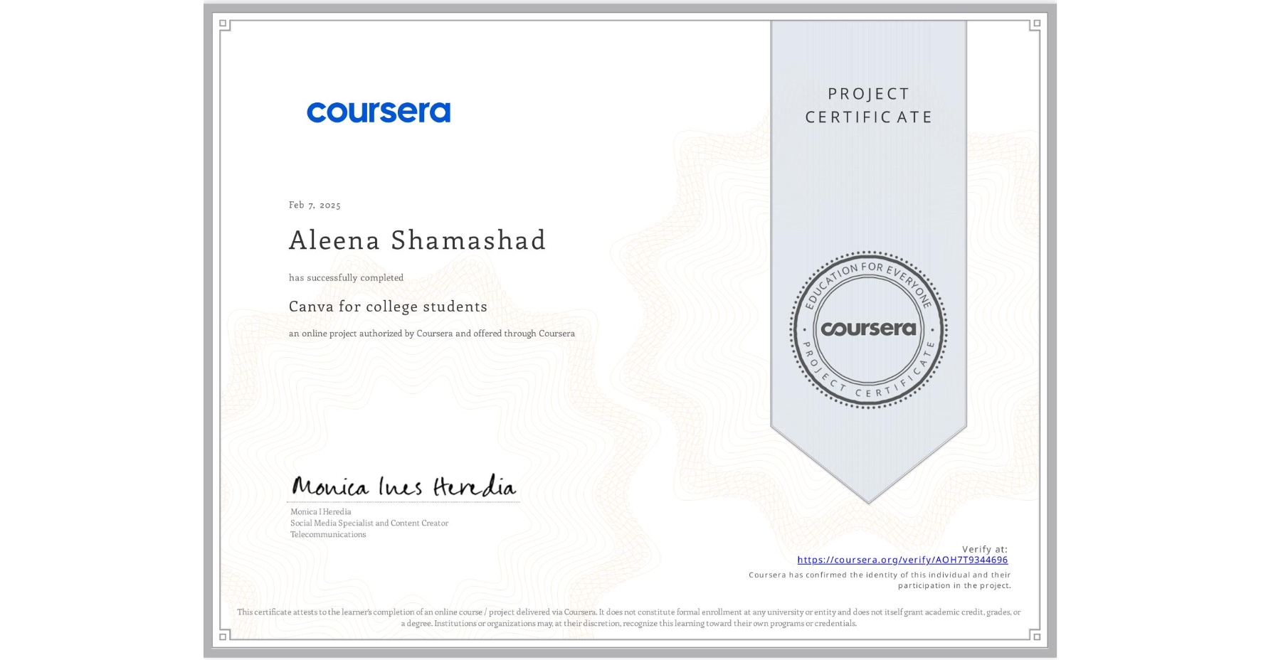 View certificate for Aleena Shamashad, Canva for college students, an online non-credit course authorized by Coursera and offered through Coursera
