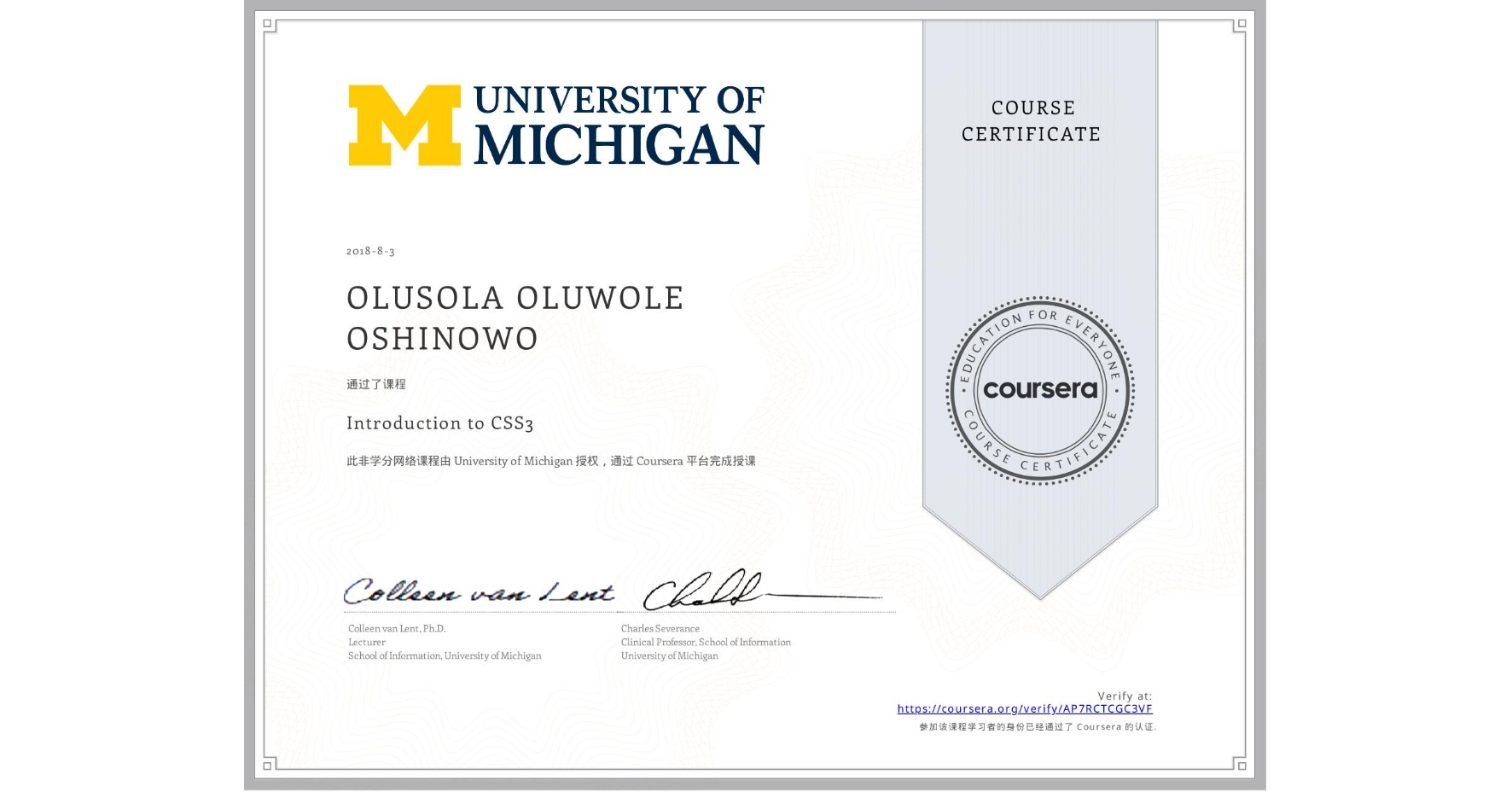View certificate for OLUSOLA OLUWOLE OSHINOWO, Introduction to CSS3, an online non-credit course authorized by University of Michigan and offered through Coursera