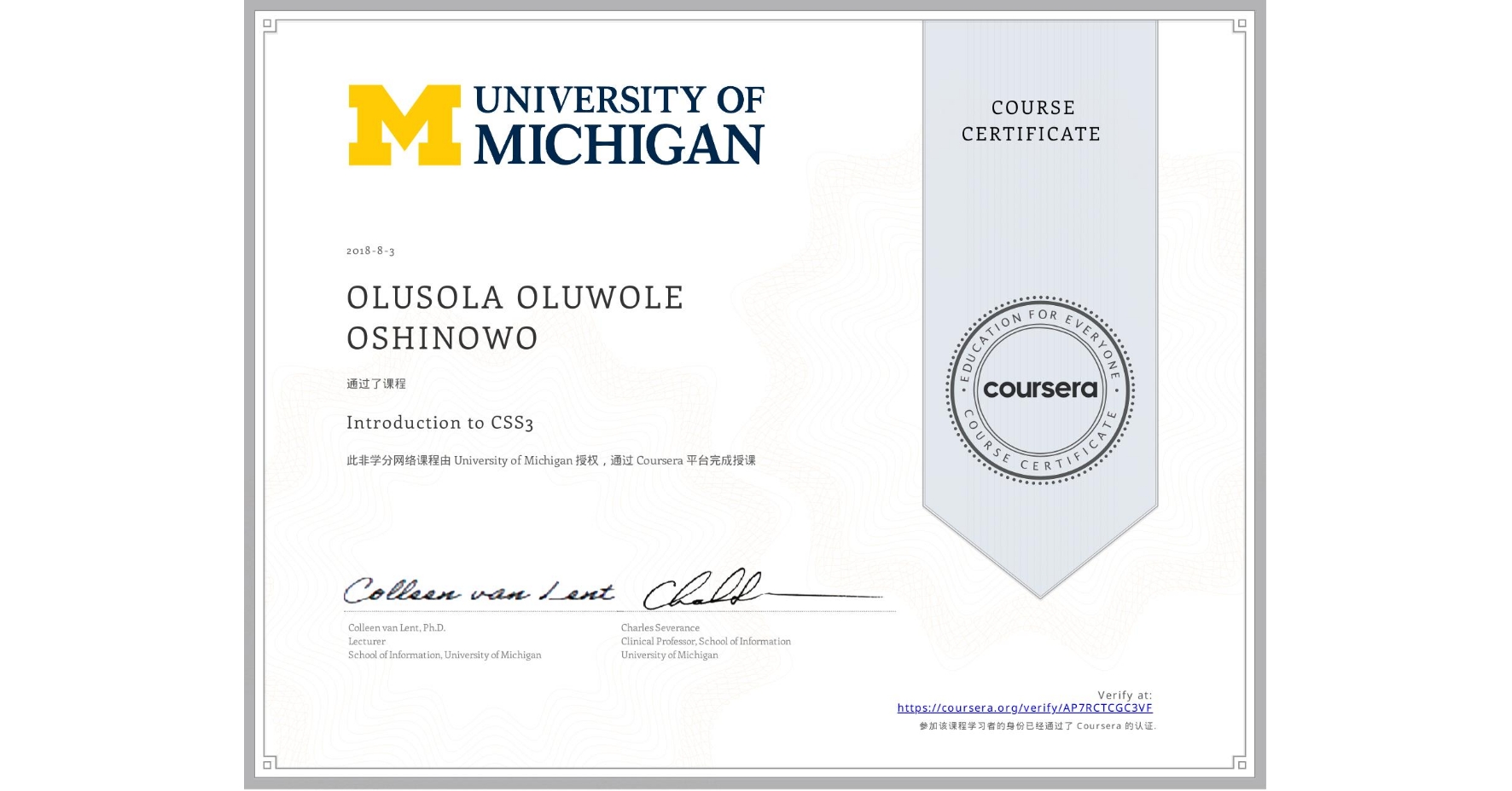 View certificate for OLUSOLA OLUWOLE  OSHINOWO, Introduction to CSS3, an online non-credit course authorized by University of Michigan and offered through Coursera