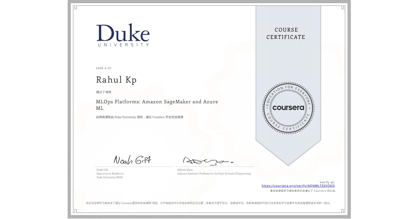 View certificate for Rahul Kp, MLOps Platforms: Amazon SageMaker and Azure ML, an online non-credit course authorized by Duke University and offered through Coursera