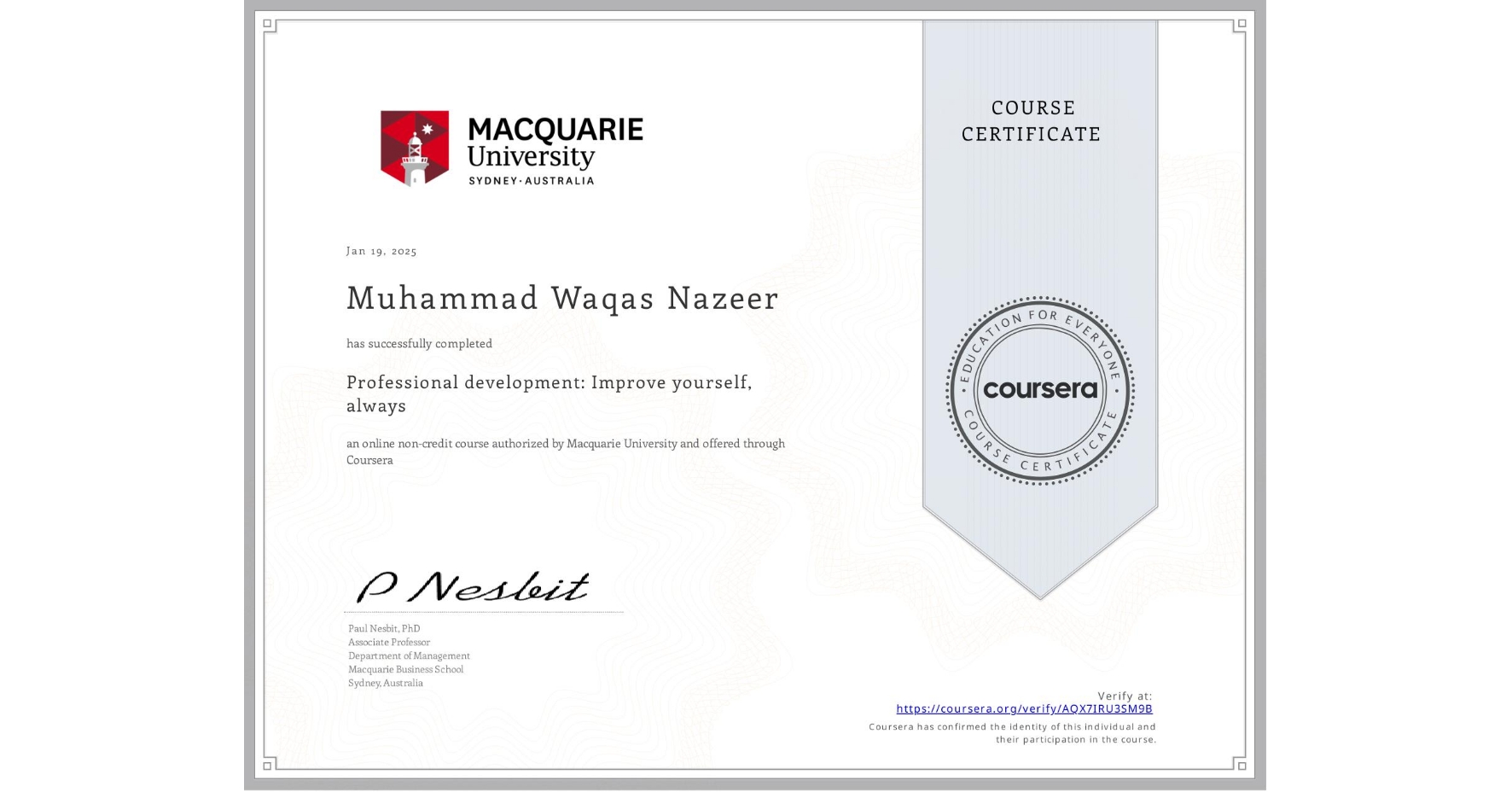 View certificate for Muhammad Waqas  Nazeer, Professional development: Improve yourself, always, an online non-credit course authorized by Macquarie University and offered through Coursera