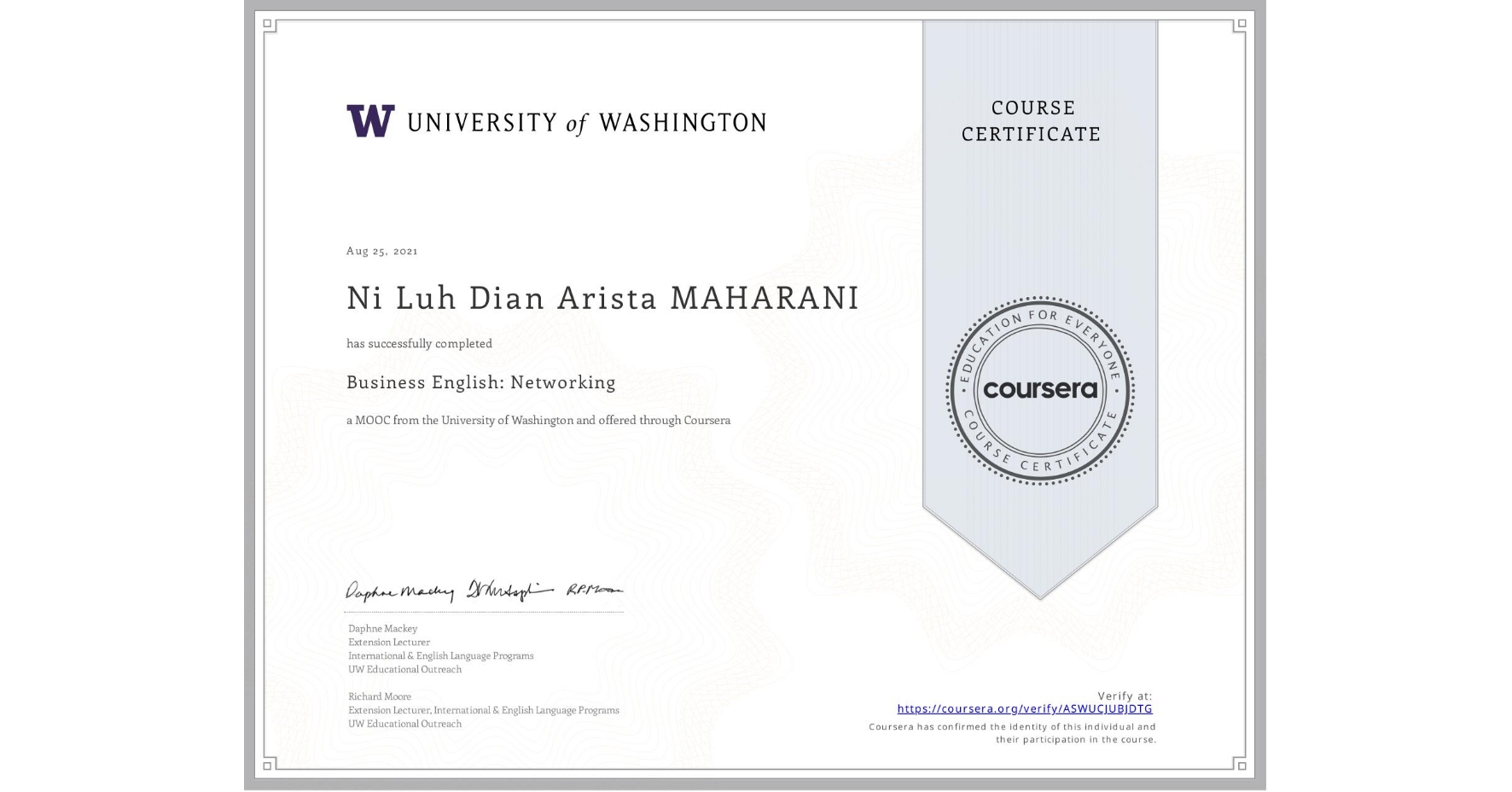 View certificate for Ni Luh Dian Arista MAHARANI, Business English: Networking, an online non-credit course authorized by University of Washington and offered through Coursera
