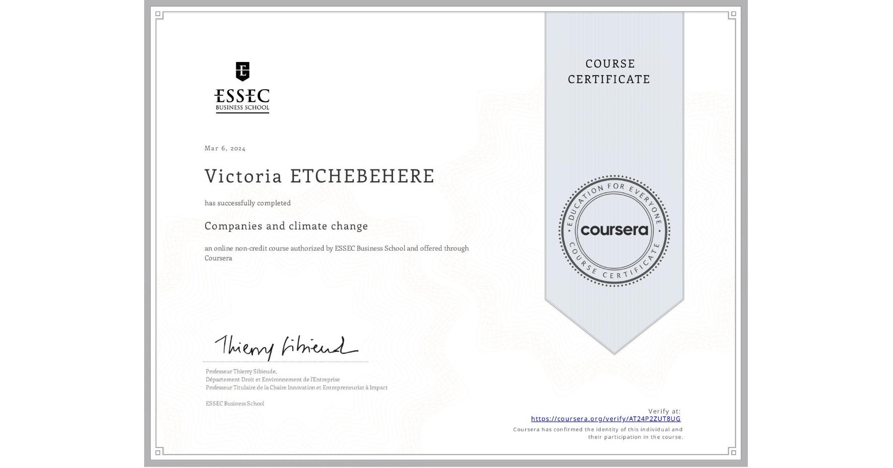 View certificate for Victoria ETCHEBEHERE, Companies and climate change, an online non-credit course authorized by ESSEC Business School and offered through Coursera