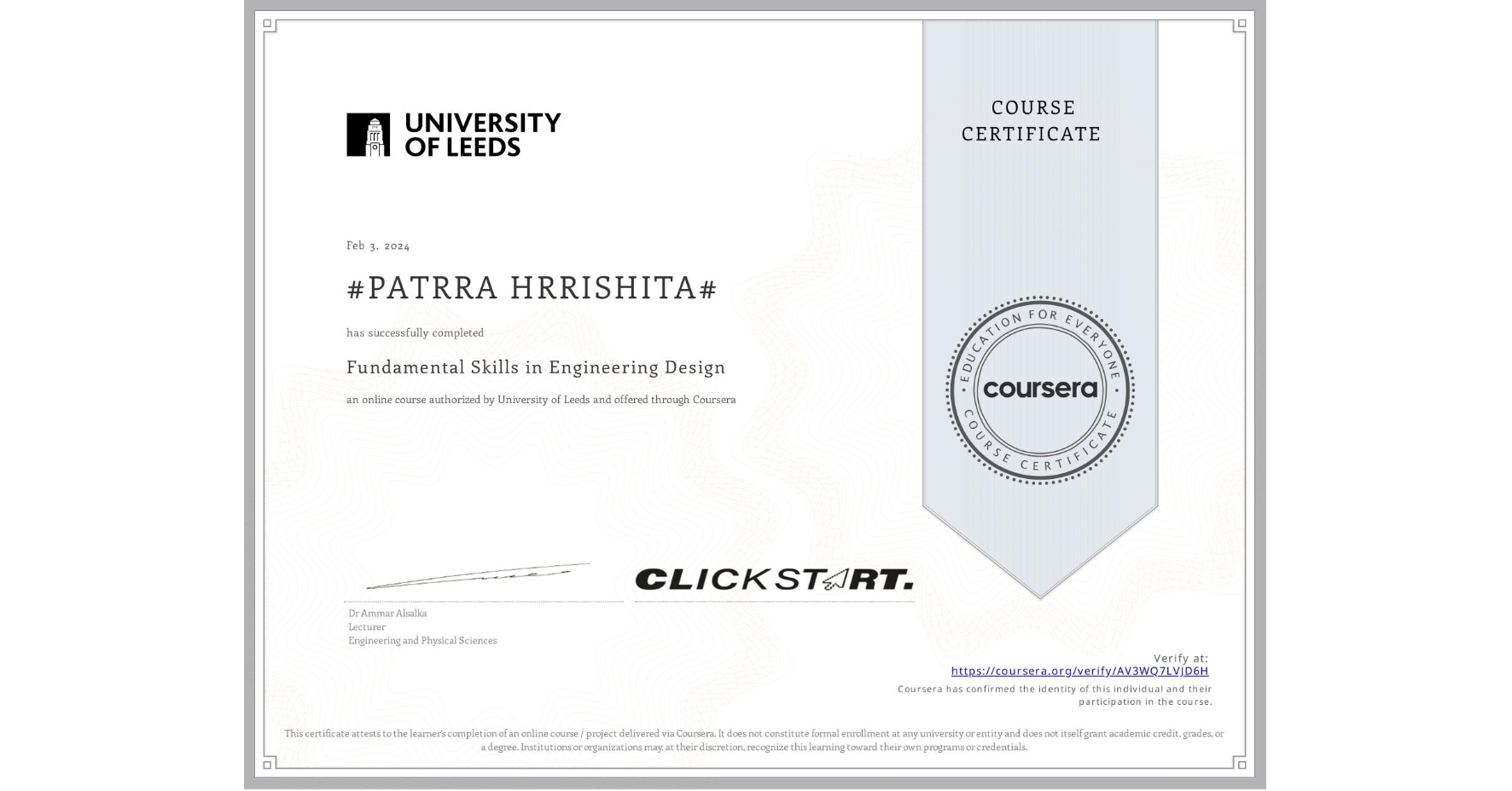 View certificate for #PATRRA HRRISHITA#, Fundamental Skills in Engineering Design, an online non-credit course authorized by University of Leeds and offered through Coursera