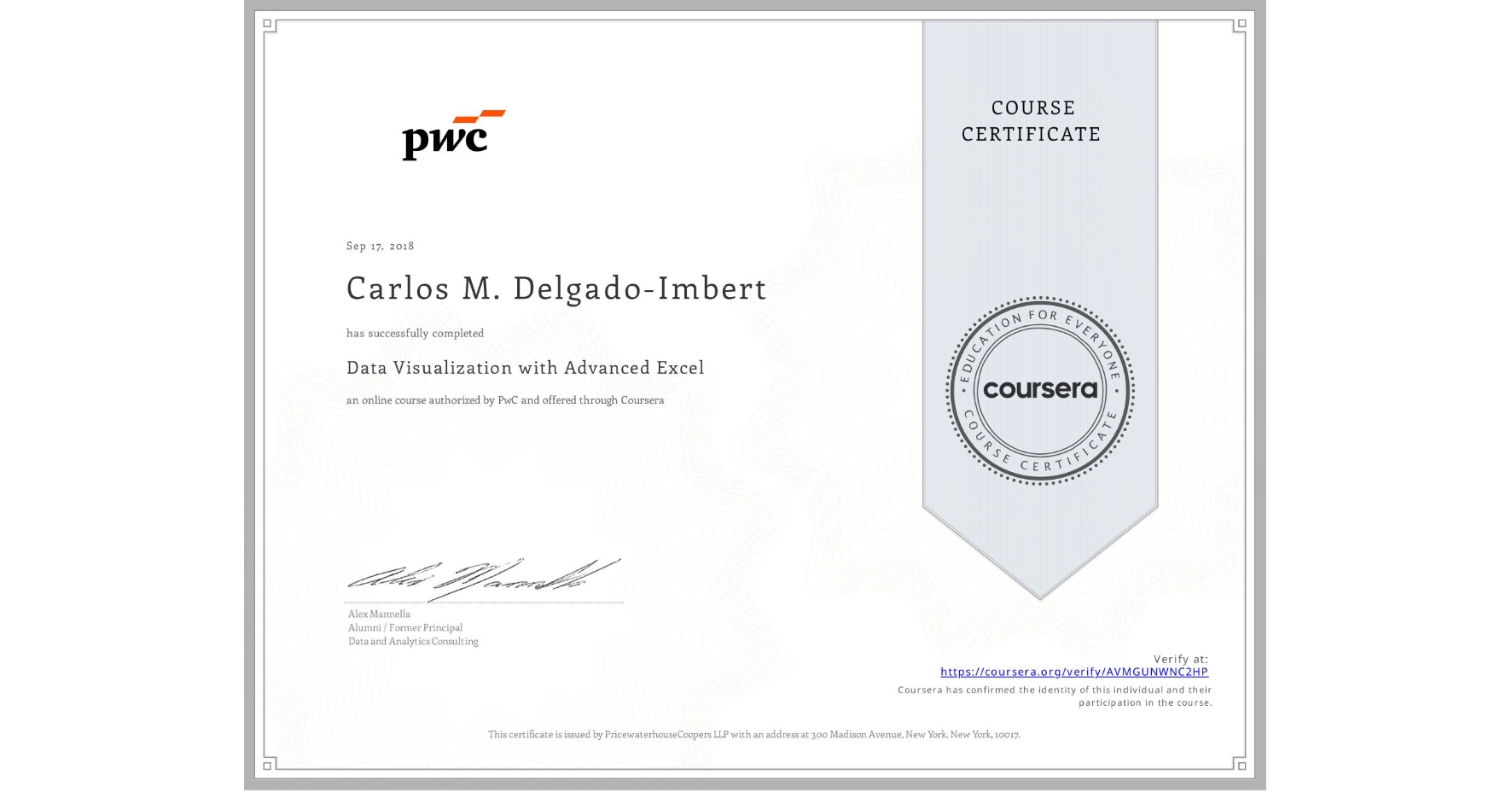 View certificate for Carlos M. Delgado-Imbert, Data Visualization with Advanced Excel, an online non-credit course authorized by PwC and offered through Coursera
