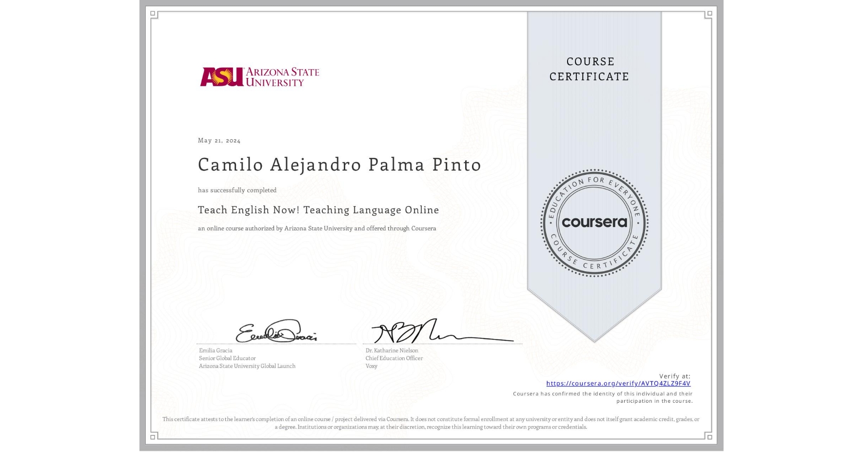 View certificate for Camilo Alejandro Palma Pinto, Teach English Now! Teaching Language Online, an online non-credit course authorized by Arizona State University and offered through Coursera