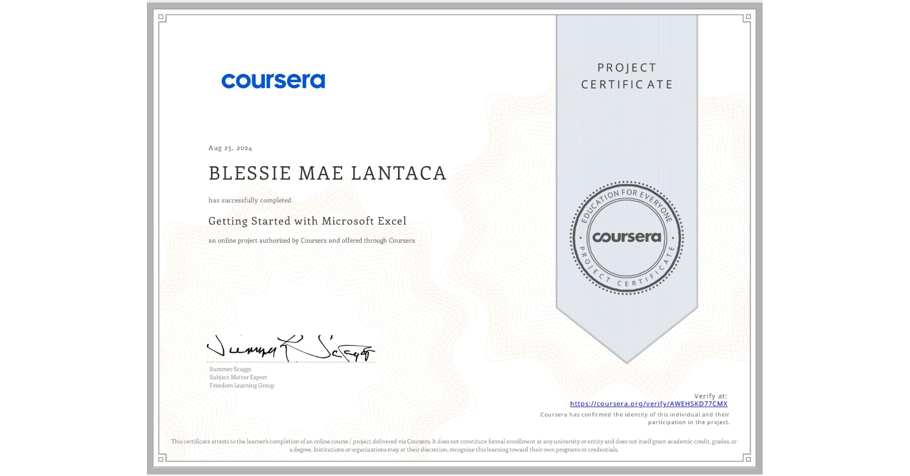 View certificate for BLESSIE MAE LANTACA, Getting Started with Microsoft Excel, an online non-credit course authorized by Coursera and offered through Coursera