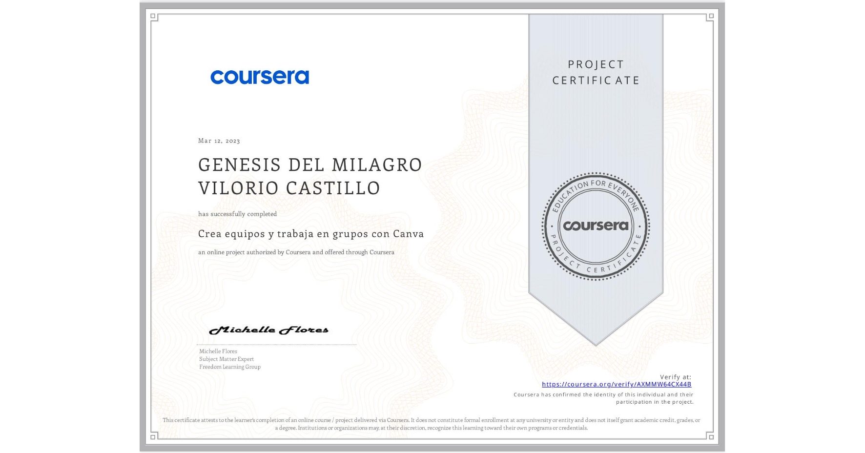 View certificate for GENESIS DEL MILAGRO VILORIO CASTILLO, Crea equipos y trabaja en grupos con Canva, an online non-credit course authorized by Coursera and offered through Coursera