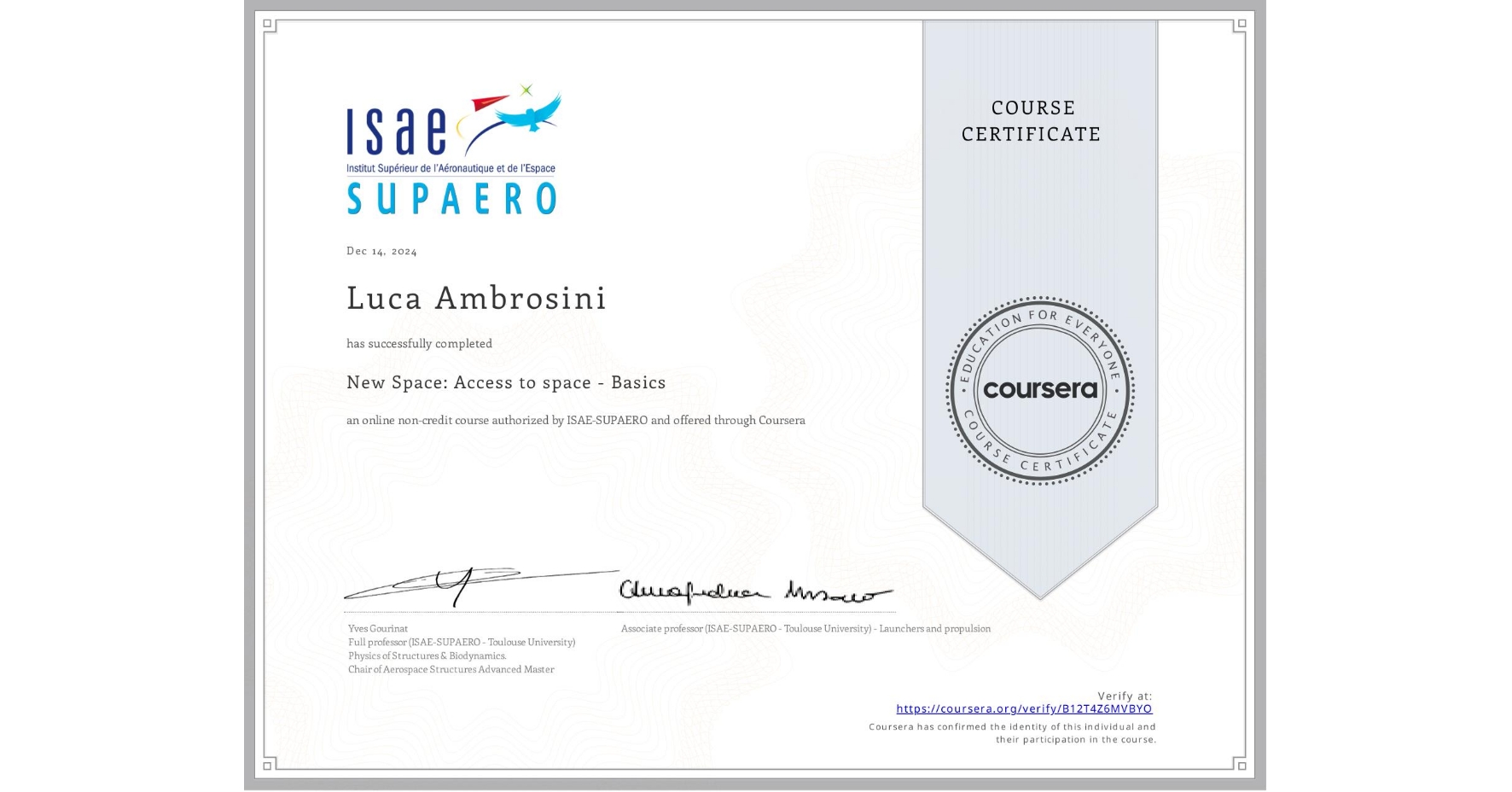 View certificate for Luca Ambrosini, New Space: Access to space - Basics, an online non-credit course authorized by ISAE-SUPAERO and offered through Coursera