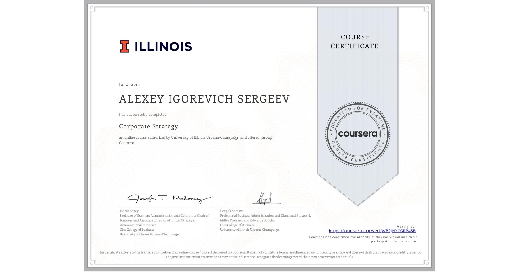 View certificate for ALEXEY IGOREVICH SERGEEV, Corporate Strategy, an online non-credit course authorized by University of Illinois Urbana-Champaign and offered through Coursera
