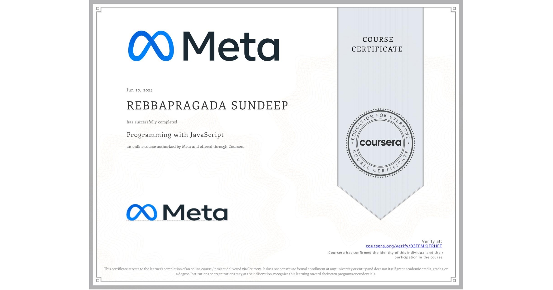View certificate for REBBAPRAGADA SUNDEEP, Programming with JavaScript, an online non-credit course authorized by Meta and offered through Coursera
