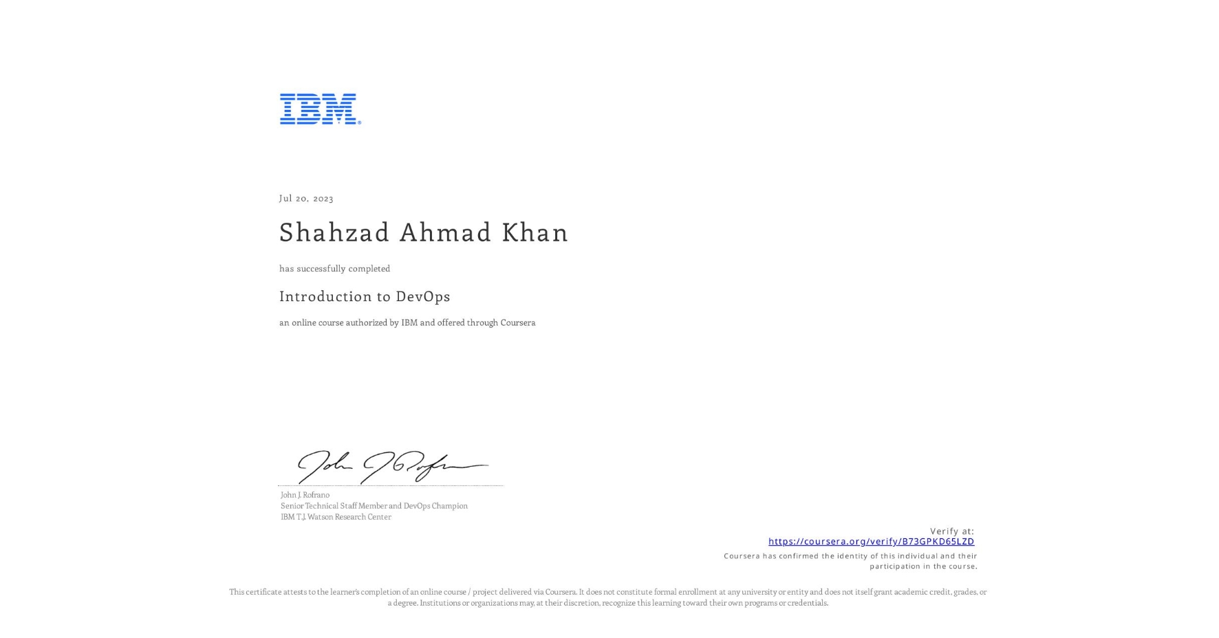 View certificate for Shahzad Ahmad Khan, Introduction to DevOps, an online non-credit course authorized by IBM and offered through Coursera