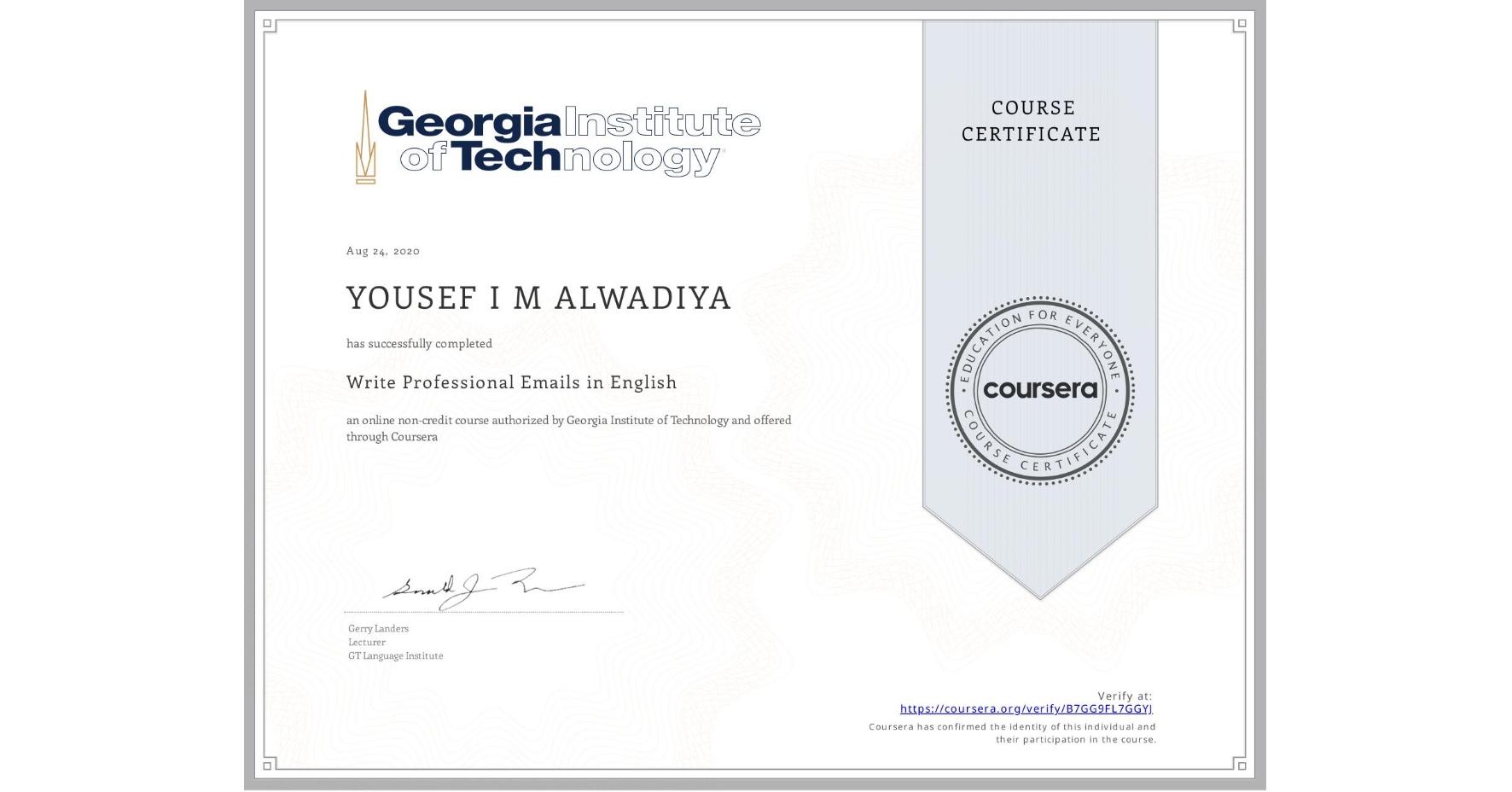 View certificate for YOUSEF I M  ALWADIYA, Write Professional Emails in English, an online non-credit course authorized by Georgia Institute of Technology and offered through Coursera
