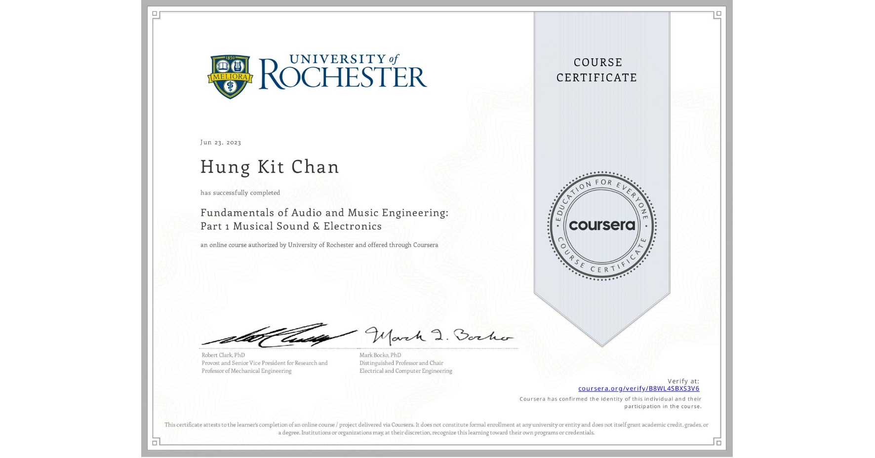 View certificate for Hung Kit  Chan, Fundamentals of Audio and Music Engineering: Part 1 Musical Sound & Electronics, an online non-credit course authorized by University of Rochester and offered through Coursera