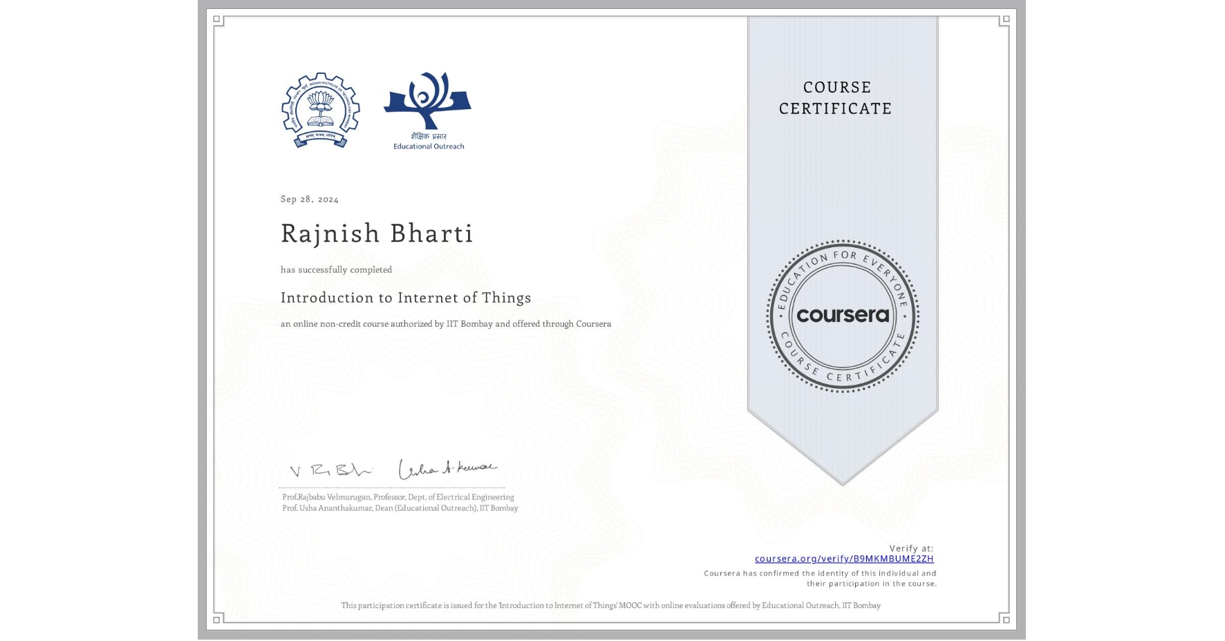 View certificate for Rajnish Bharti, Introduction to Internet of Things, an online non-credit course authorized by IIT Bombay and offered through Coursera