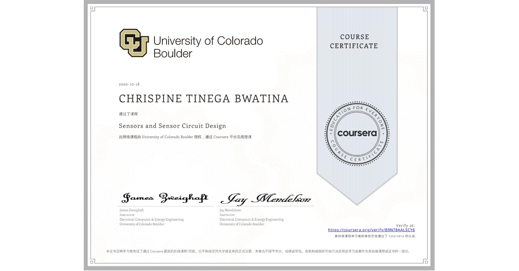 View certificate for  CHRISPINE TINEGA BWATINA, Sensors and Sensor Circuit Design, an online non-credit course authorized by University of Colorado Boulder and offered through Coursera