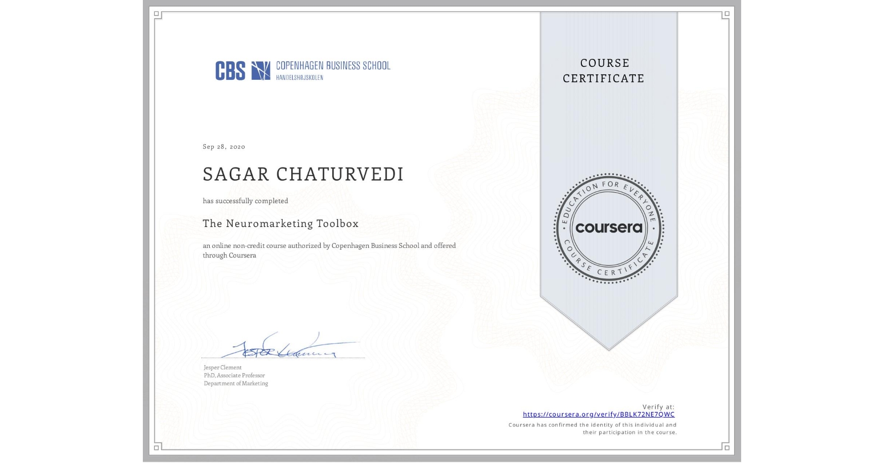 View certificate for SAGAR CHATURVEDI, The Neuromarketing Toolbox, an online non-credit course authorized by Copenhagen Business School and offered through Coursera