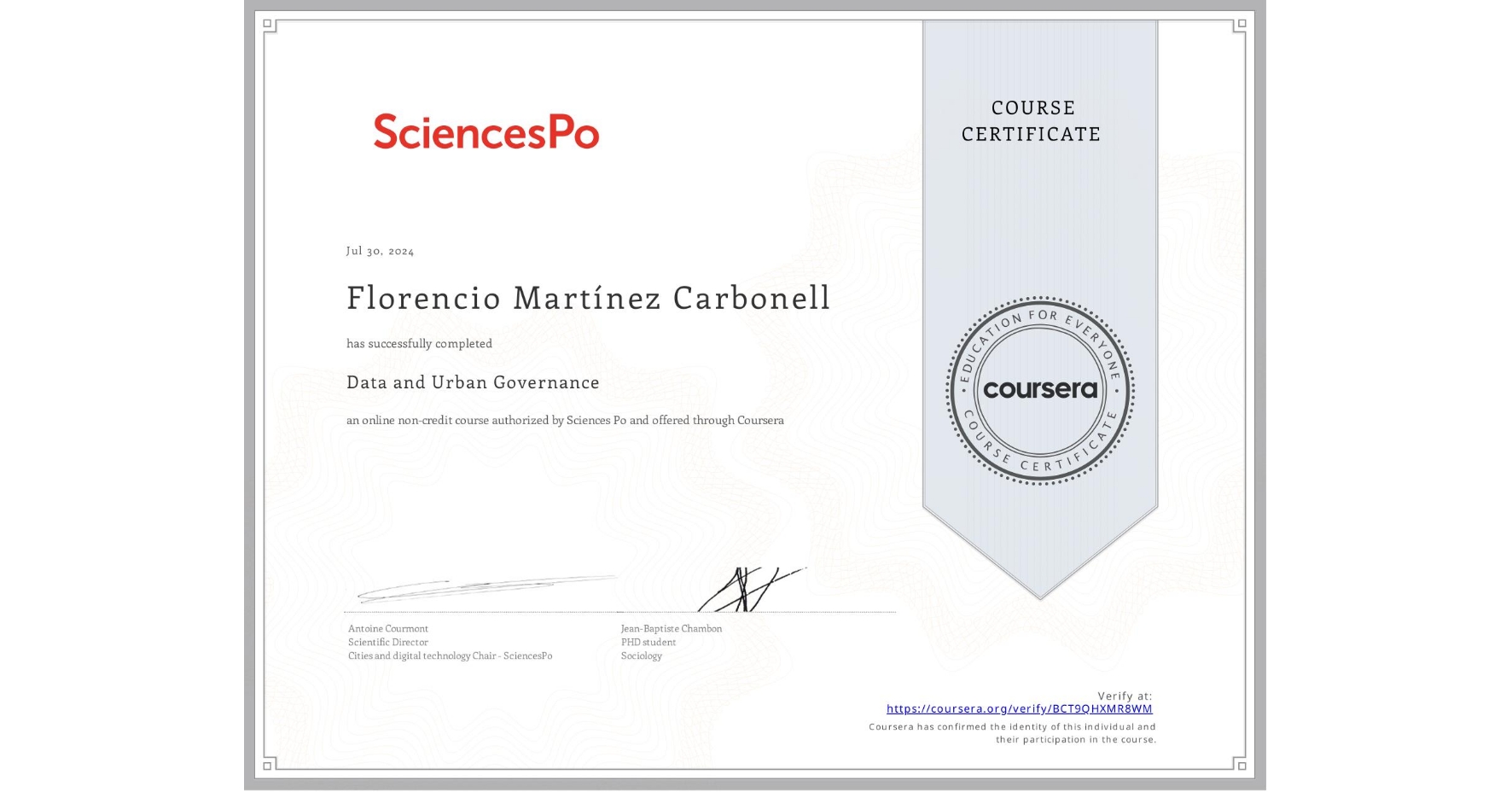View certificate for Florencio Martínez Carbonell, Data and Urban Governance, an online non-credit course authorized by Sciences Po and offered through Coursera