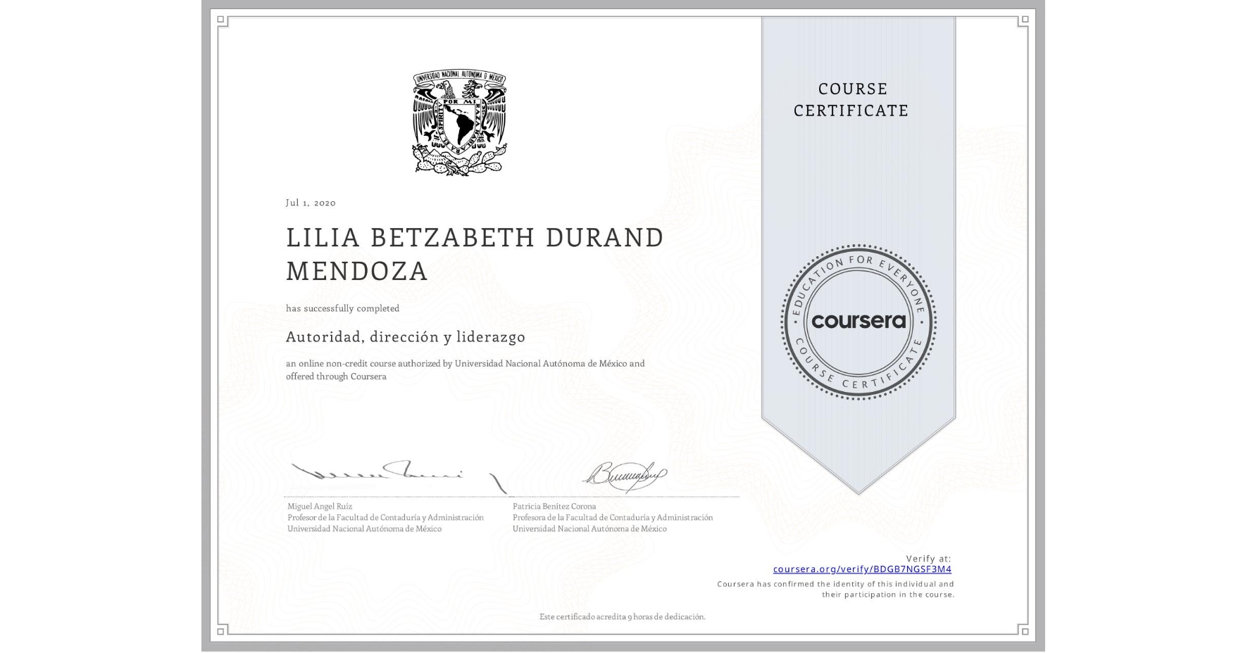 View certificate for LILIA BETZABETH DURAND MENDOZA, Autoridad, dirección y liderazgo, an online non-credit course authorized by Universidad Nacional Autónoma de México and offered through Coursera