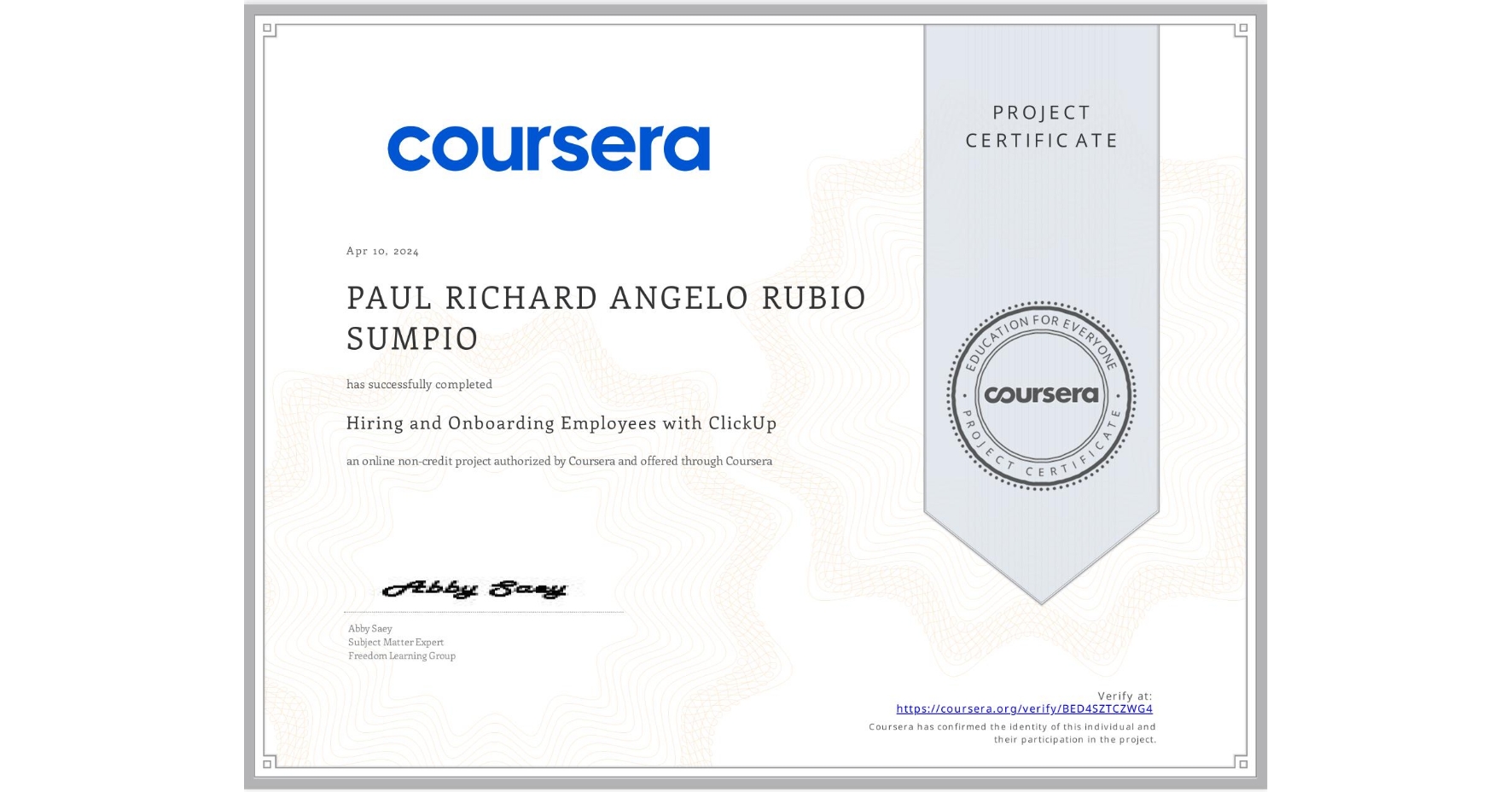 View certificate for PAUL RICHARD ANGELO RUBIO SUMPIO, Hiring and Onboarding Employees with ClickUp, an online non-credit course authorized by Coursera and offered through Coursera