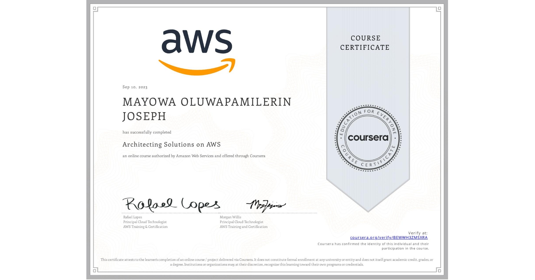 View certificate for MAYOWA OLUWAPAMILERIN JOSEPH, Architecting Solutions on AWS, an online non-credit course authorized by Amazon Web Services and offered through Coursera