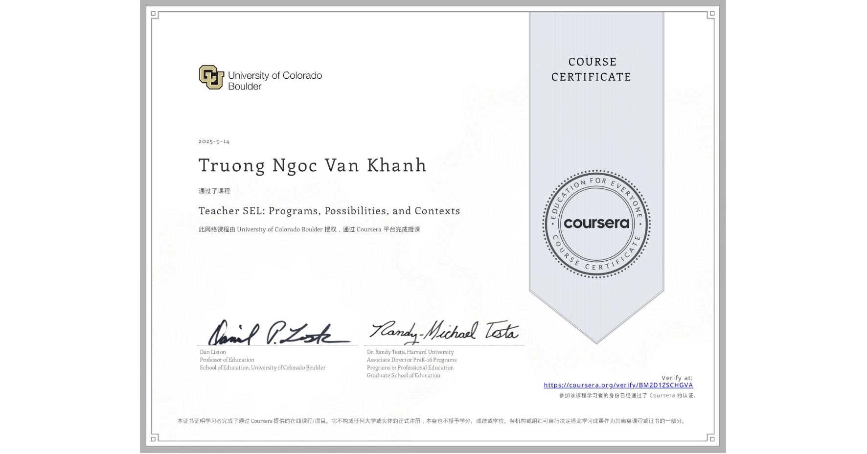 View certificate for Truong Ngoc Van Khanh, Teacher SEL: Programs, Possibilities, and Contexts, an online non-credit course authorized by University of Colorado Boulder and offered through Coursera