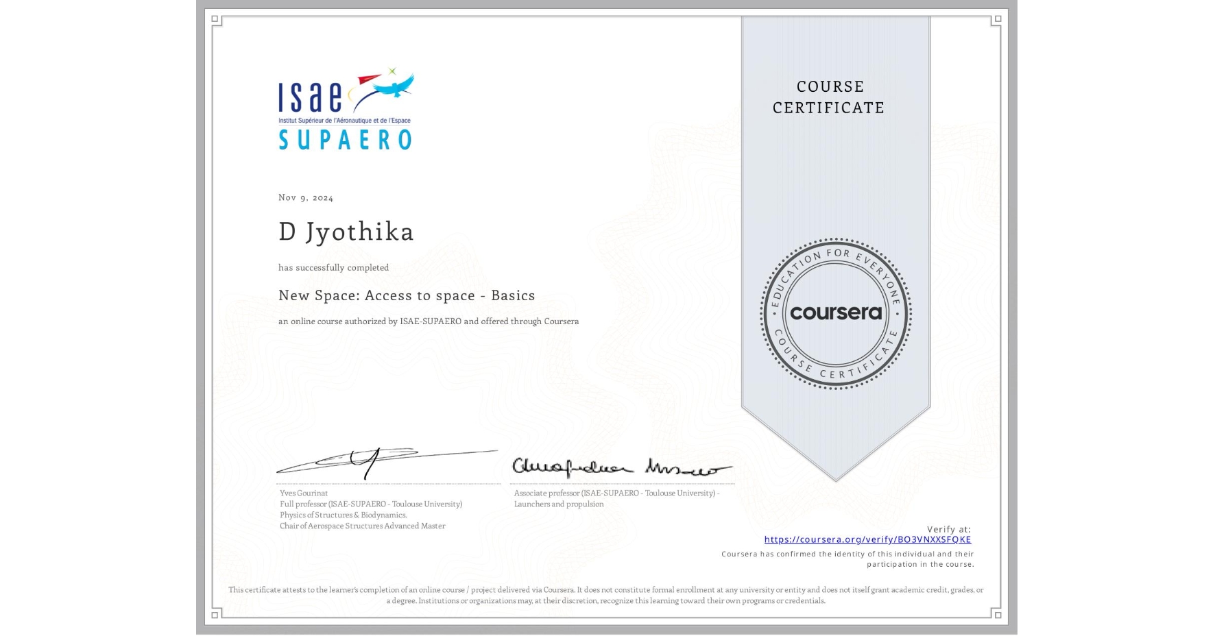 View certificate for D Jyothika, New Space: Access to space - Basics, an online non-credit course authorized by ISAE-SUPAERO and offered through Coursera